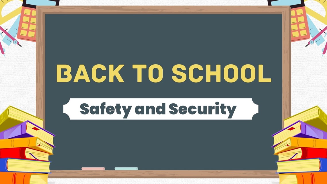 Back to School: School safety and security