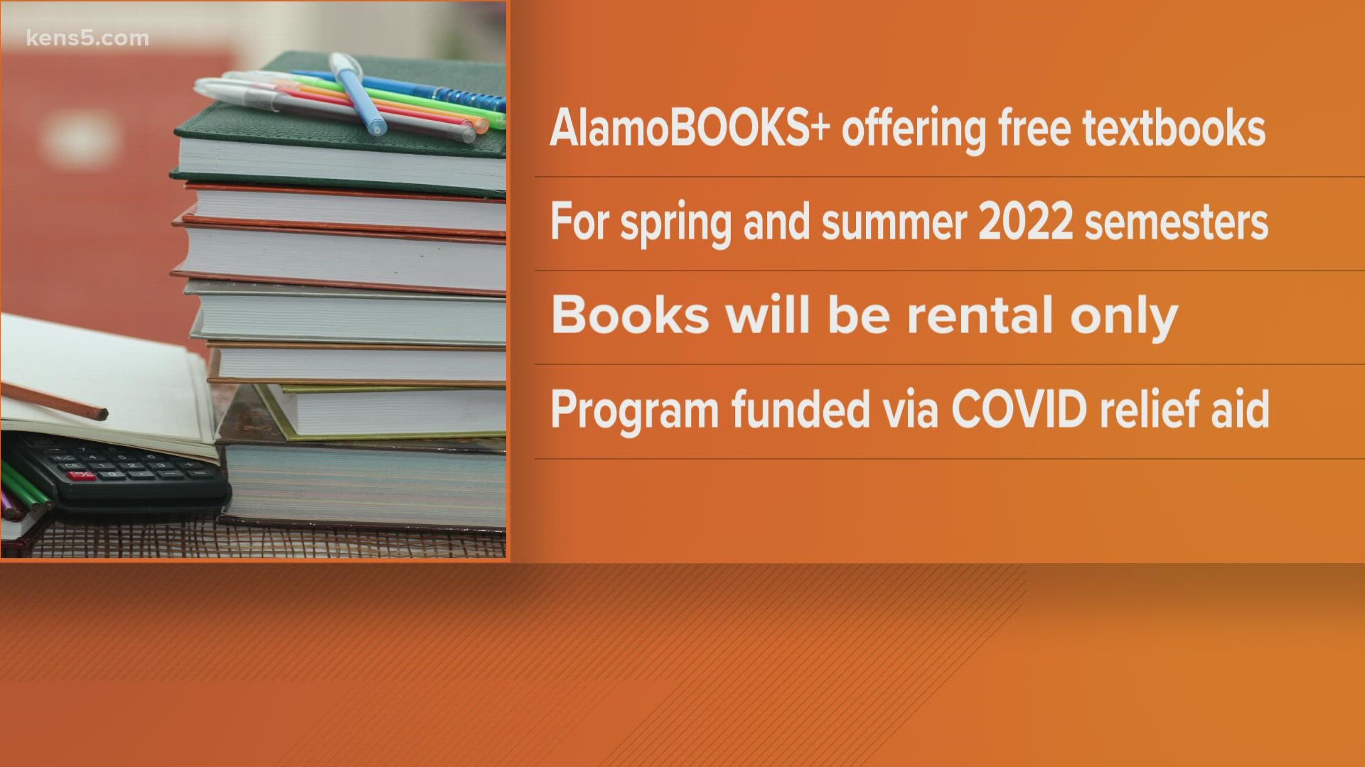 AlamoBOOKS+ is covering the costs of the rentals for all students for the spring and summer semesters of 2022.