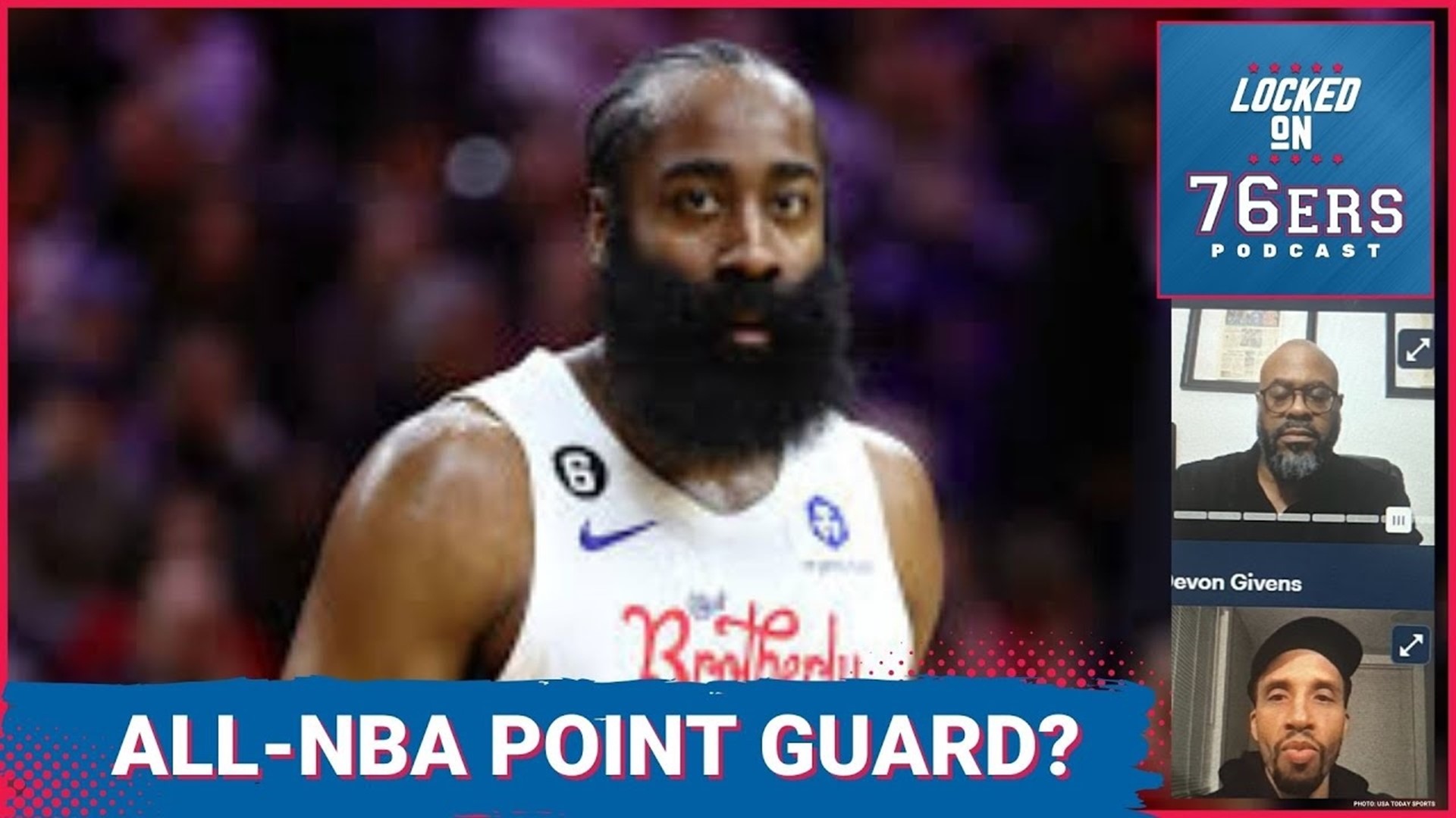 Devon Givens and Keith Pompey make an All-NBA case for 76ers point guard James Harden.