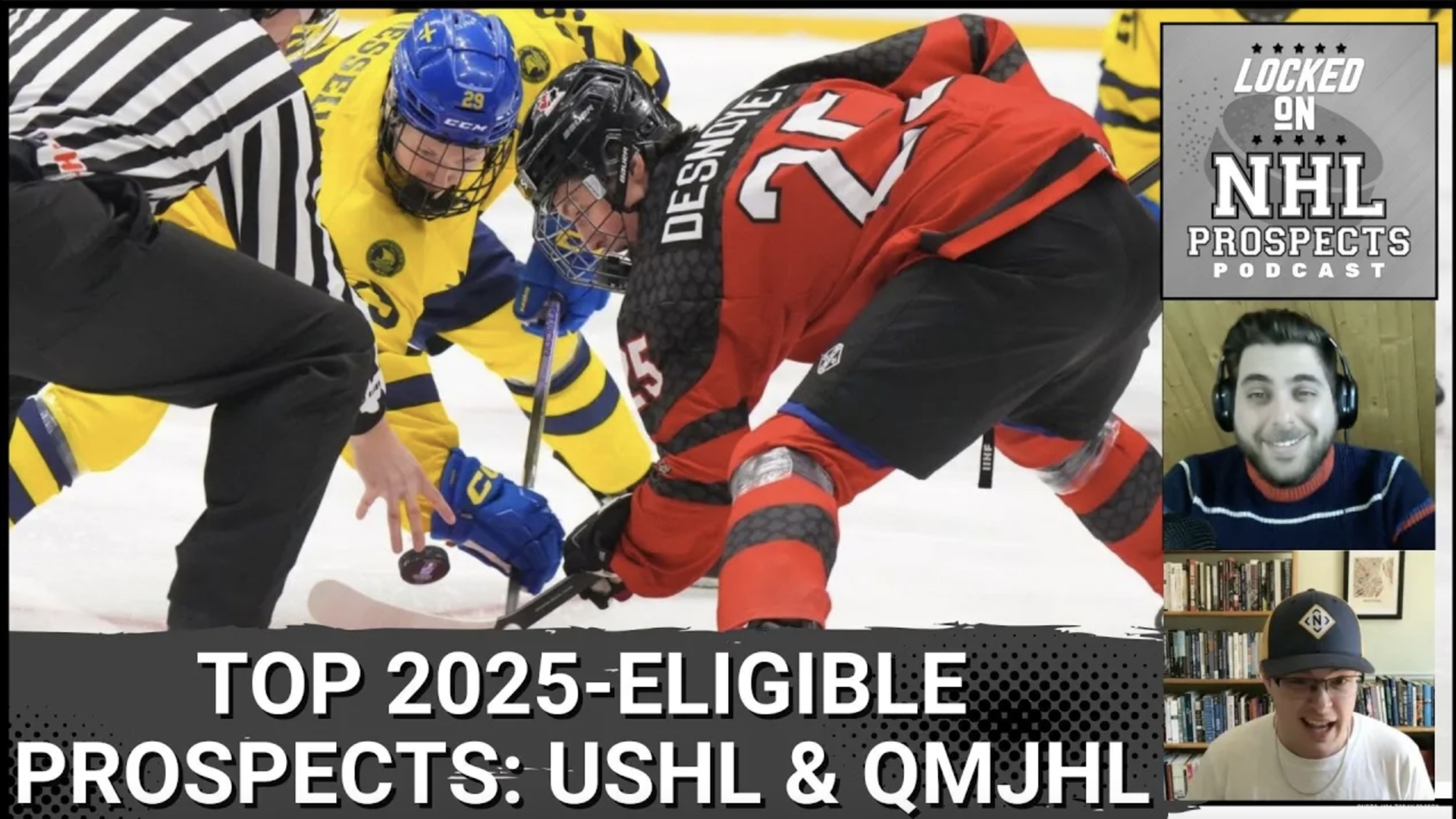 2025 NHL DRAFT QMJHL & USHL PREVIEW Scouts' Analysis