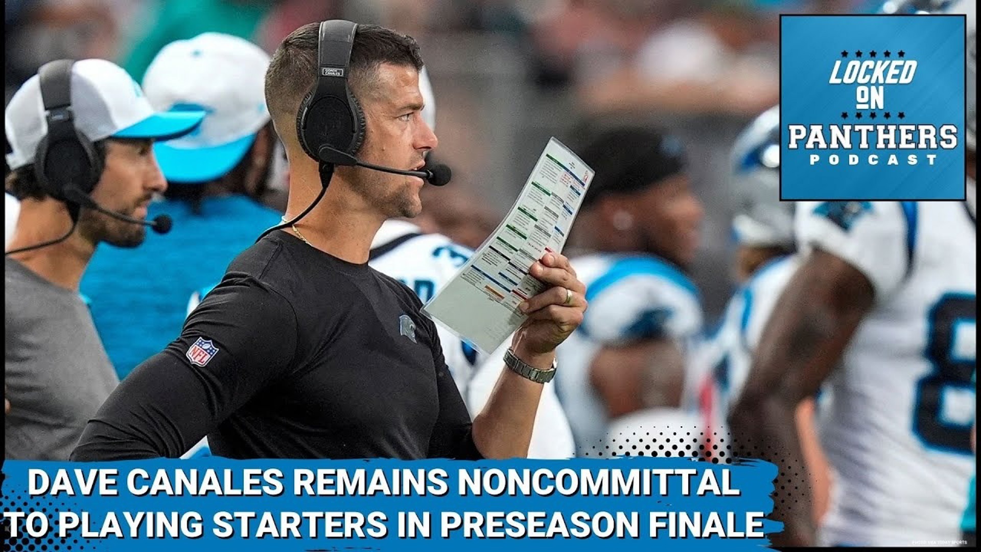 Carolina Panthers head coach Dave Canales has not yet decided whether he will play the team's starters in the preseason finale.