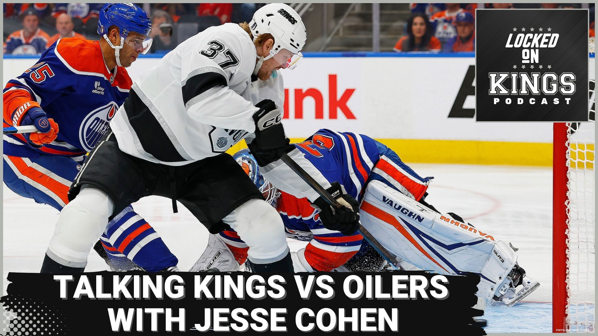 Talking LA Kings vs Oilers playoff series with Kings Talk host Jesse Cohen