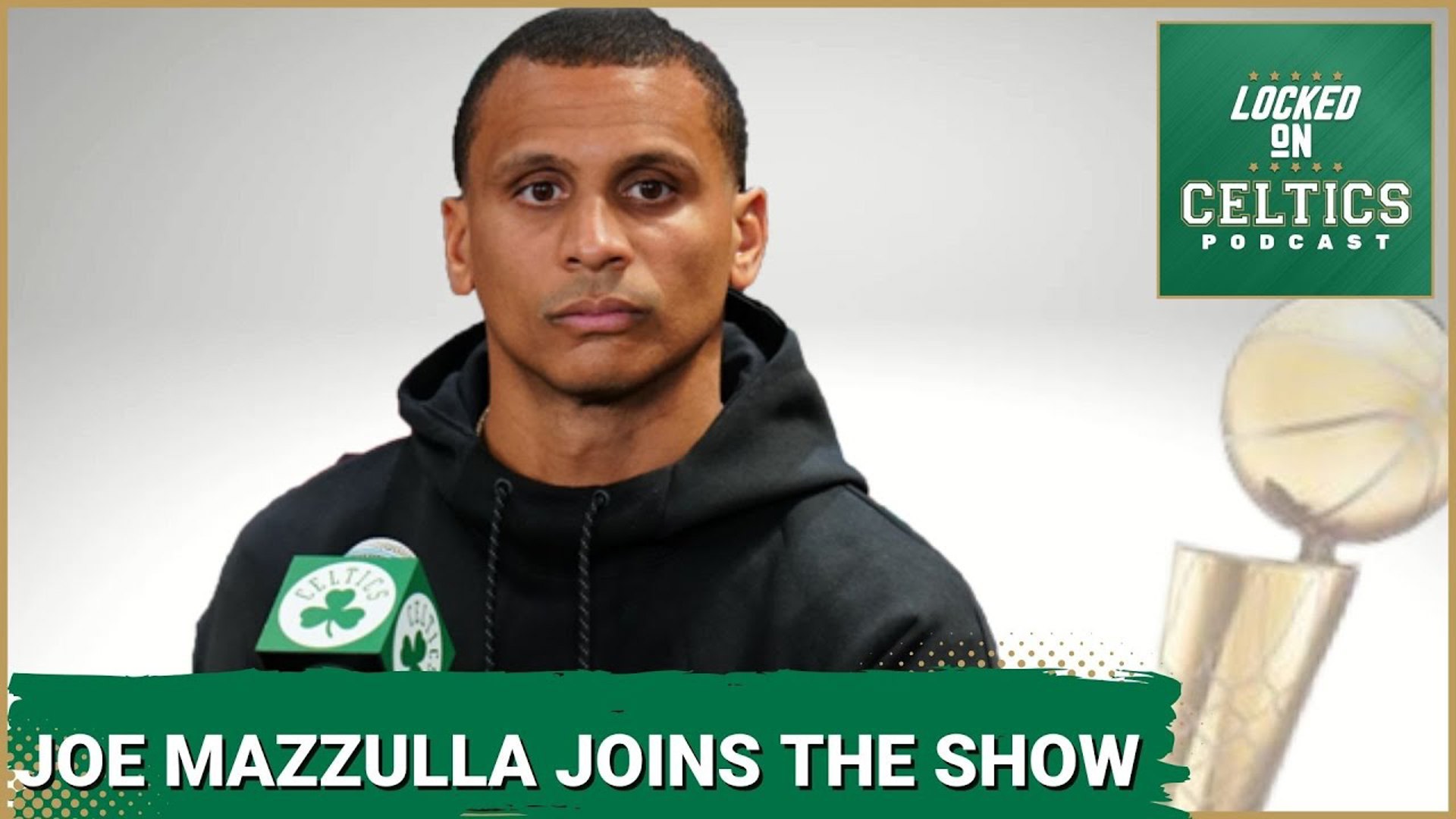 Teaser: Boston Celtics head coach Joe Mazzulla joins the Locked On Celtics podcast