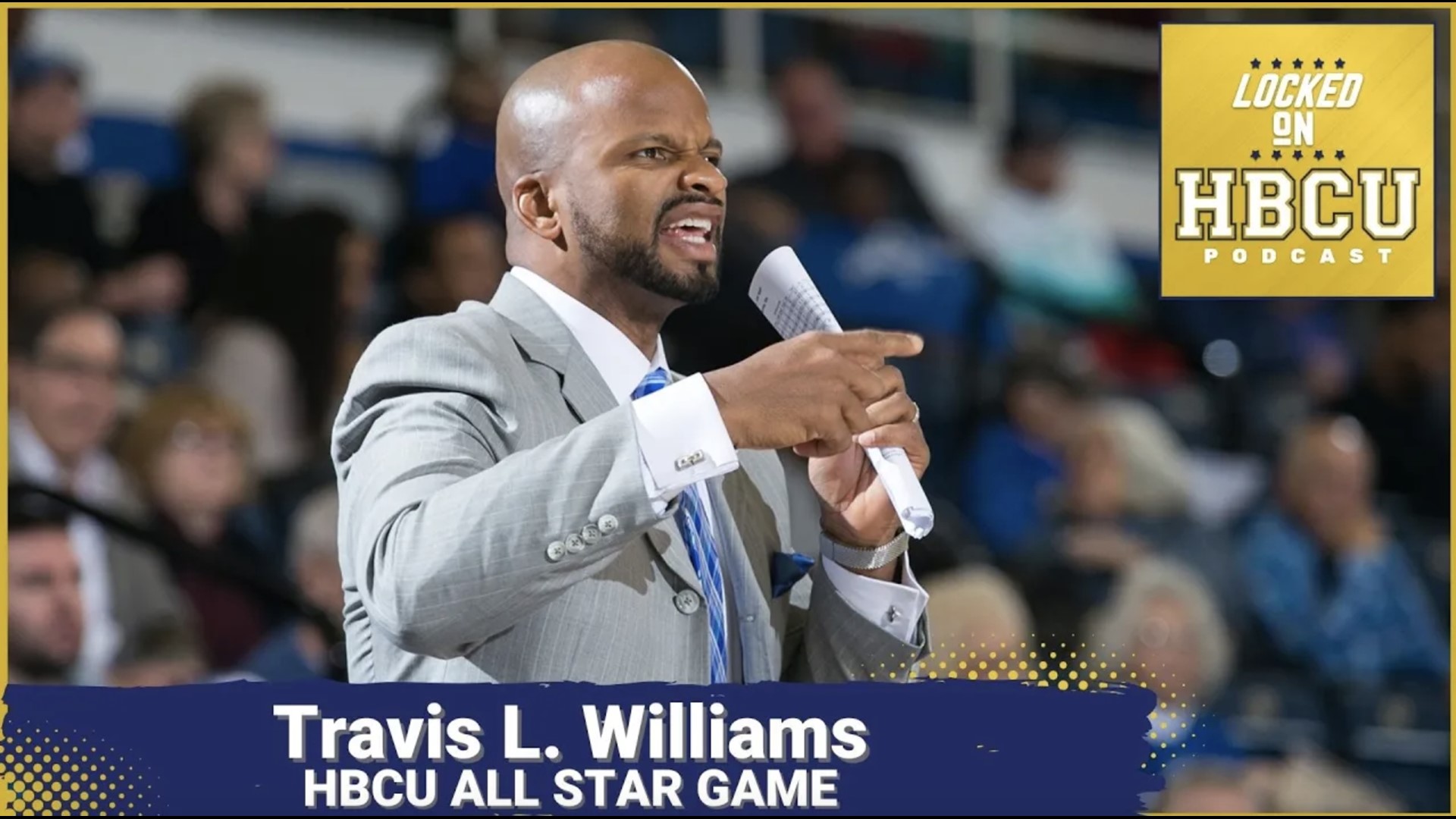Travis L. Williams, former Tennessee State head coach and founder of HBCU All Stars, joins to discuss that past and future of the HBCU All Star Game.