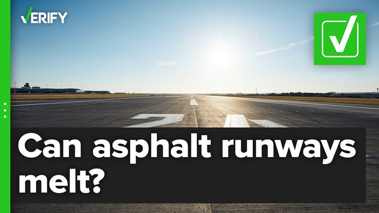 Yes, airport runways can melt in high temperatures