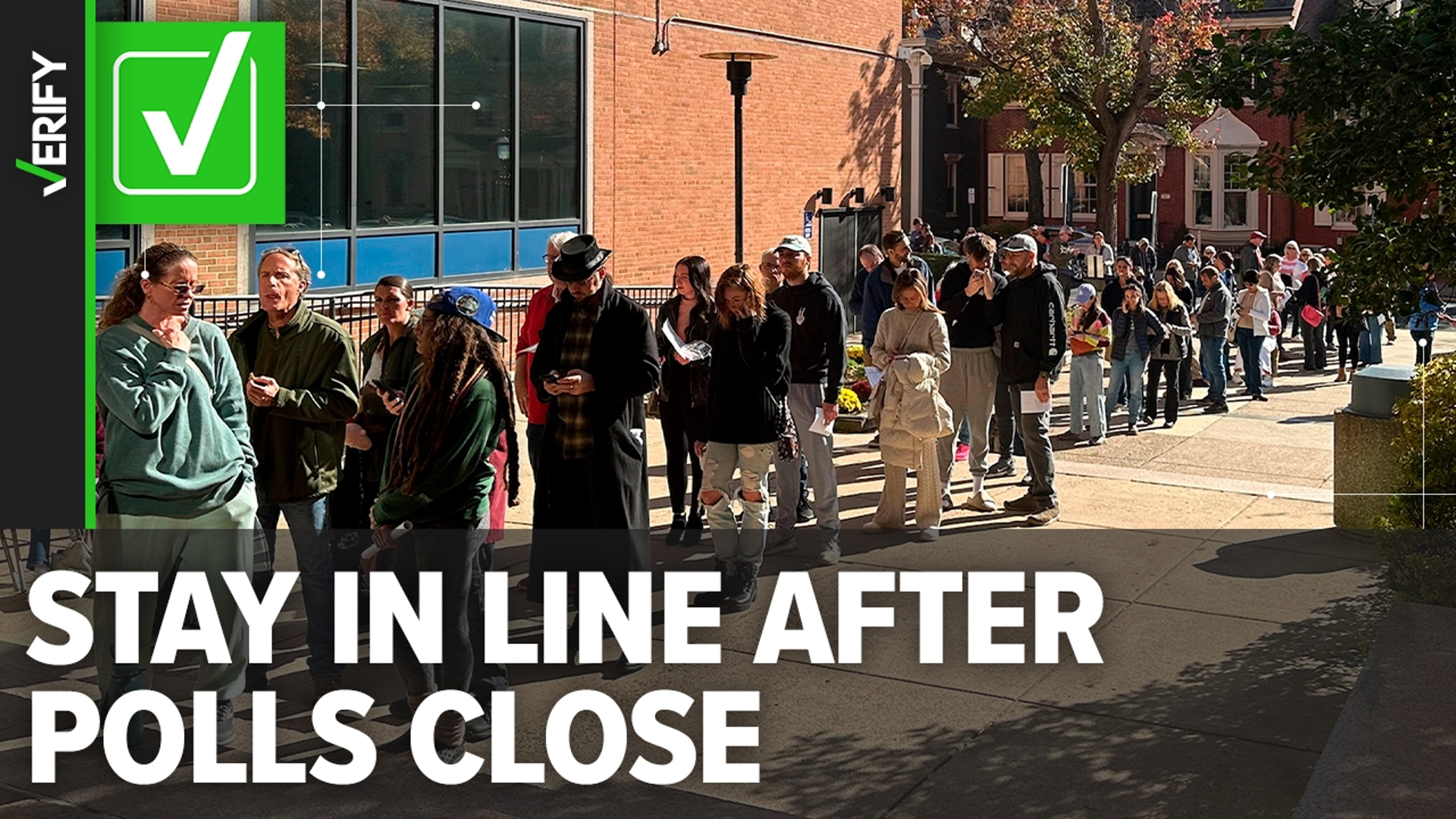 If you get in line before the polls close, you can’t be turned away even if you’re still in line after official closing time.