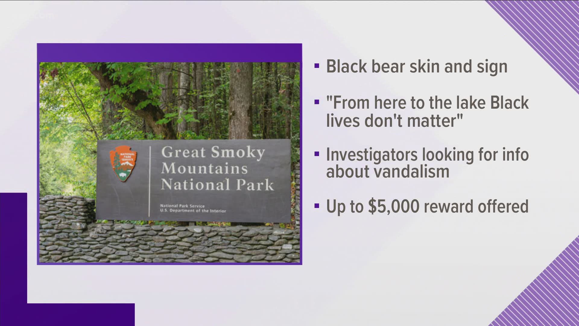 On Saturday, visitors reported seeing a black bear skin and a cardboard sign attached to the entrance reading "from here to the lake black lives don't matter."