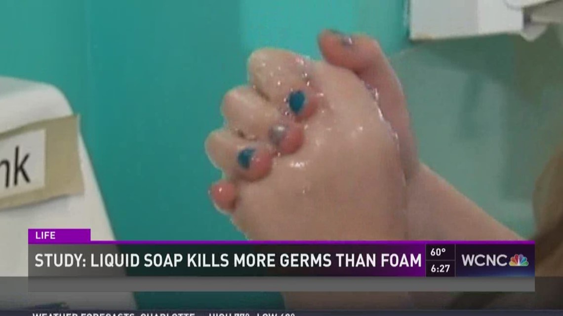 Study Liquid soap kills more germs than foam