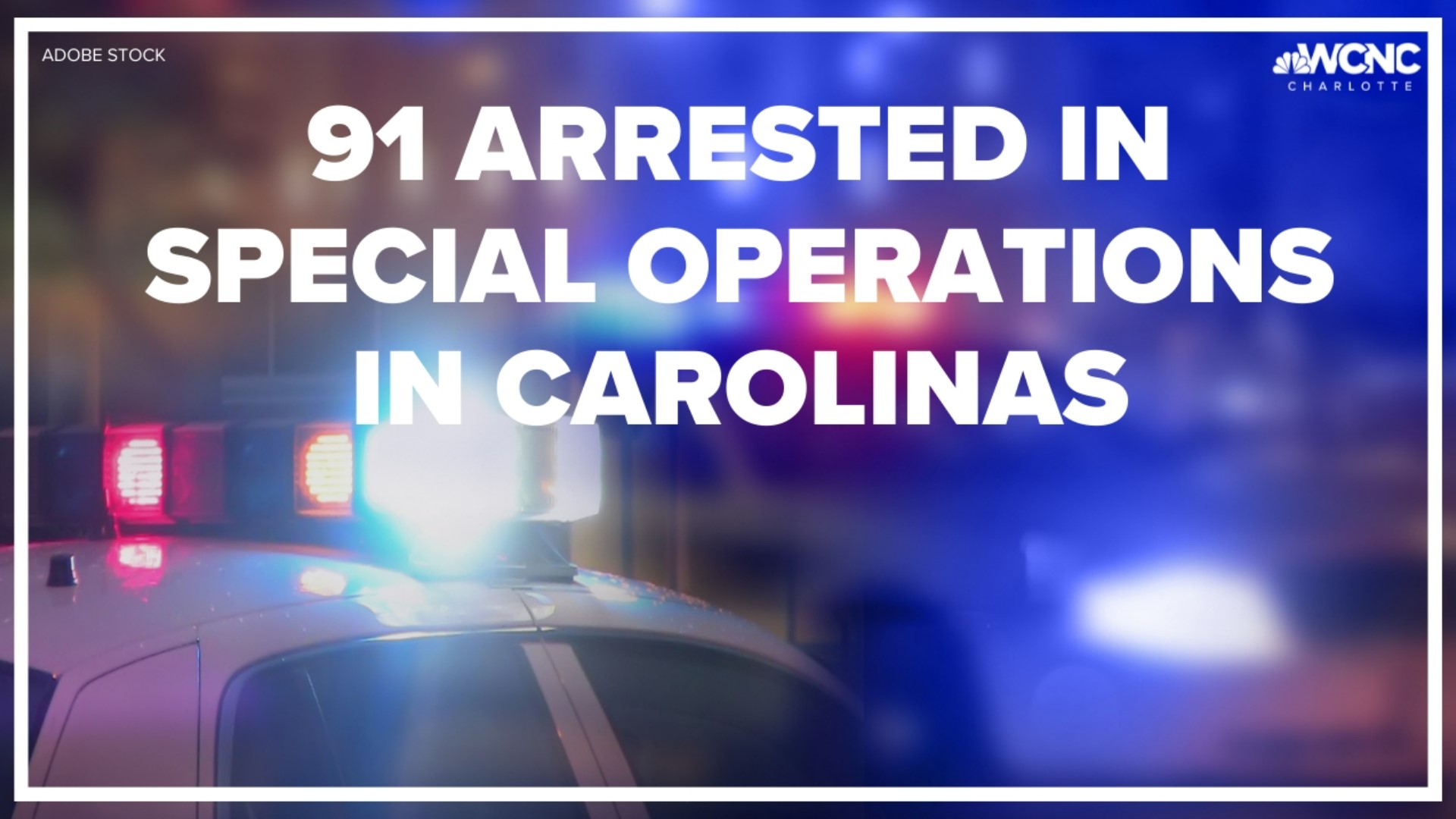 Federal, state and local law enforcement agencies from across the Carolinas joined forced to arrest 91 suspects. Their charges included homicide and robbery.