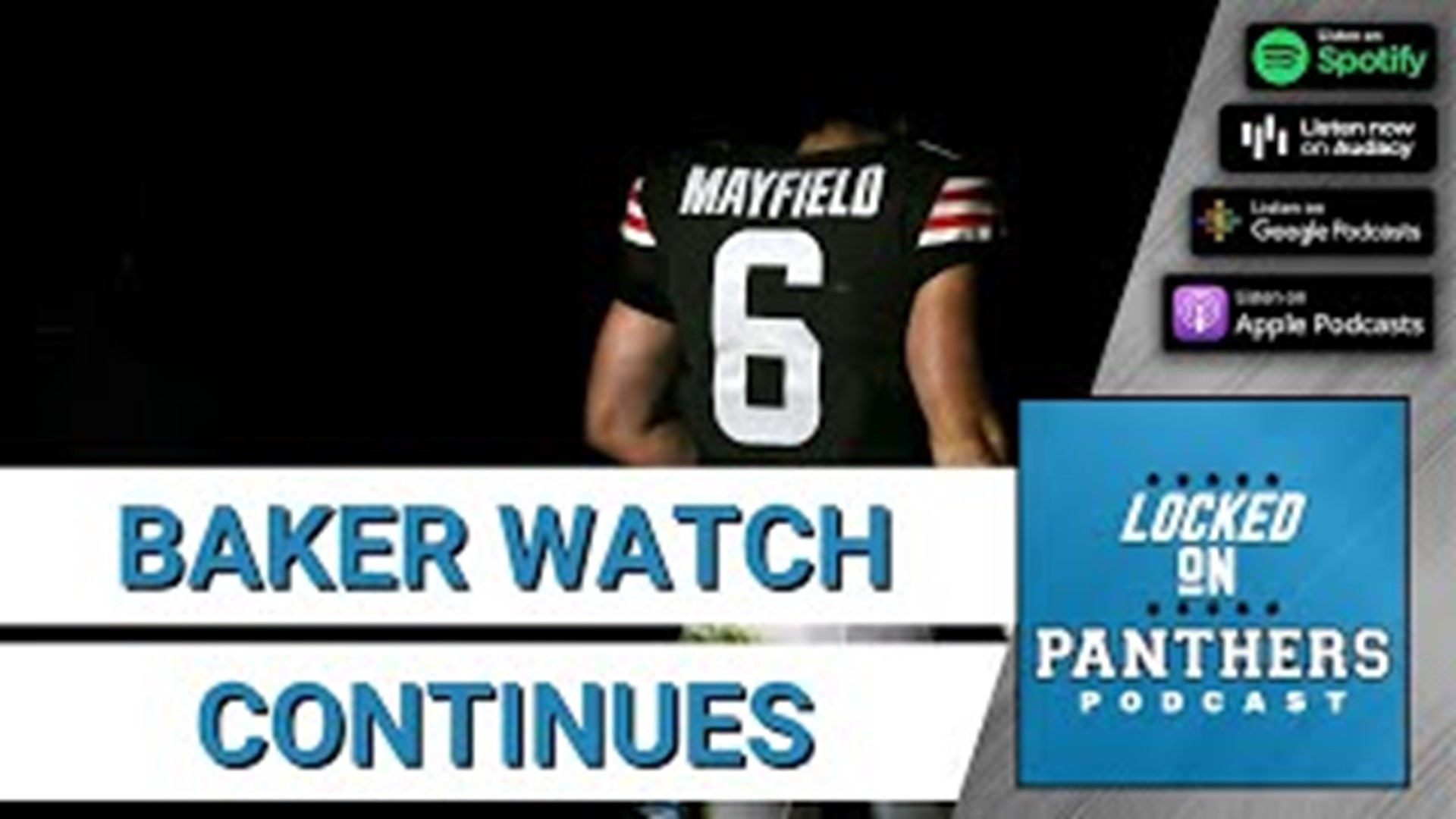 When is too late for the Panthers to bring in Baker Mayfield? Were Mayfield to arrive in the next few weeks could he realistically win the starting job for Week 1?
