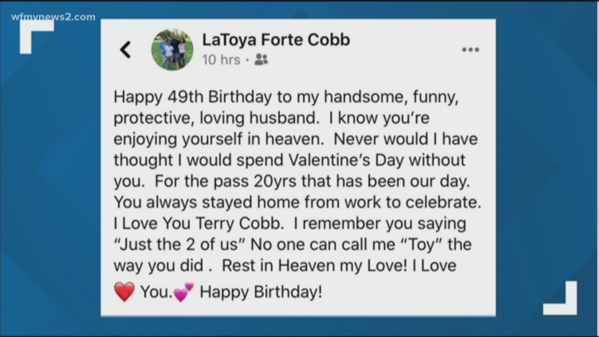 Latoya Forte Cobb never thought she would spend Valentine's Day without her soulmate. Now she and her family are honoring him.