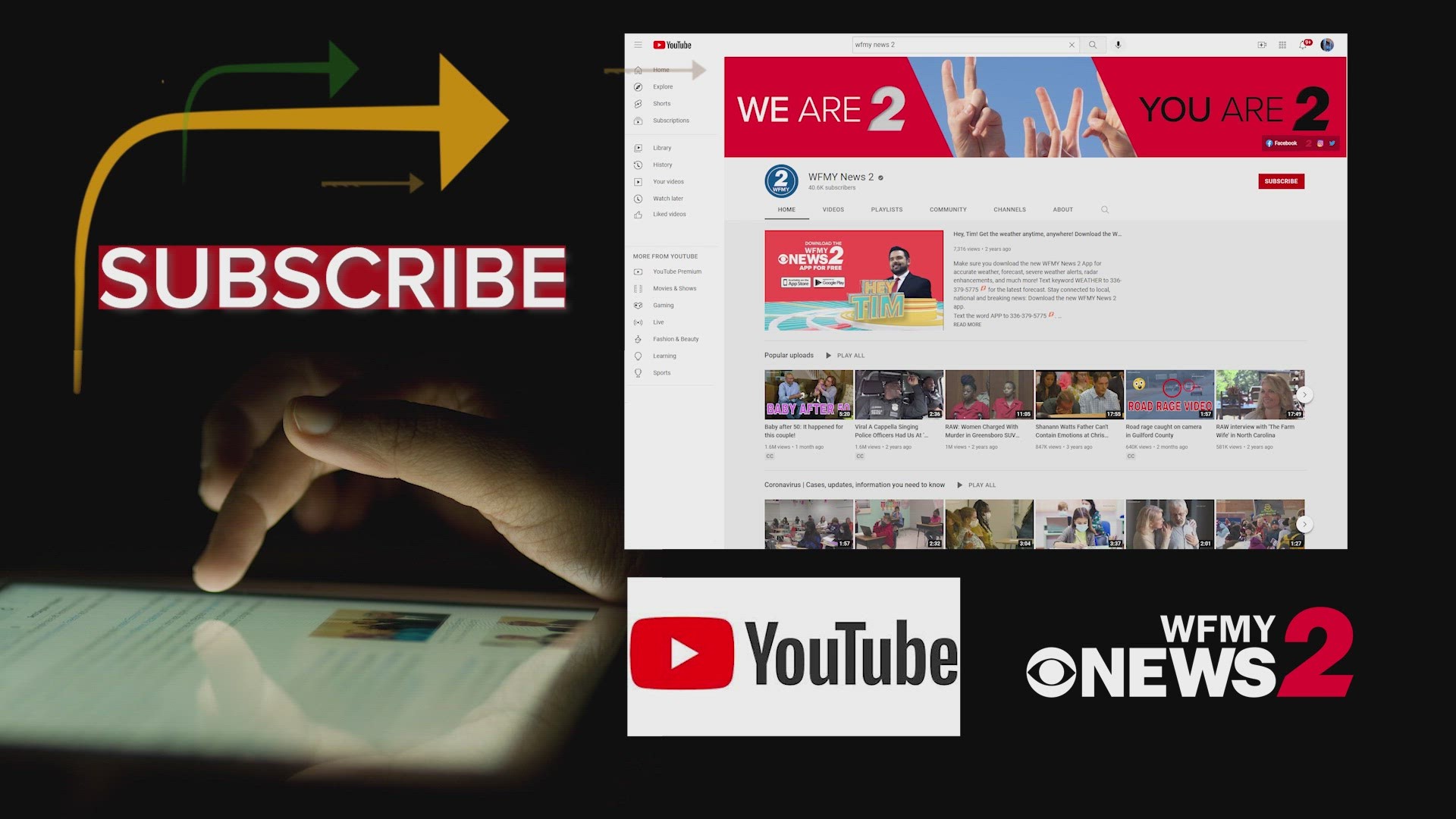 Subscribe to our YouTube channel and watch WFMY News 2 on your own time!