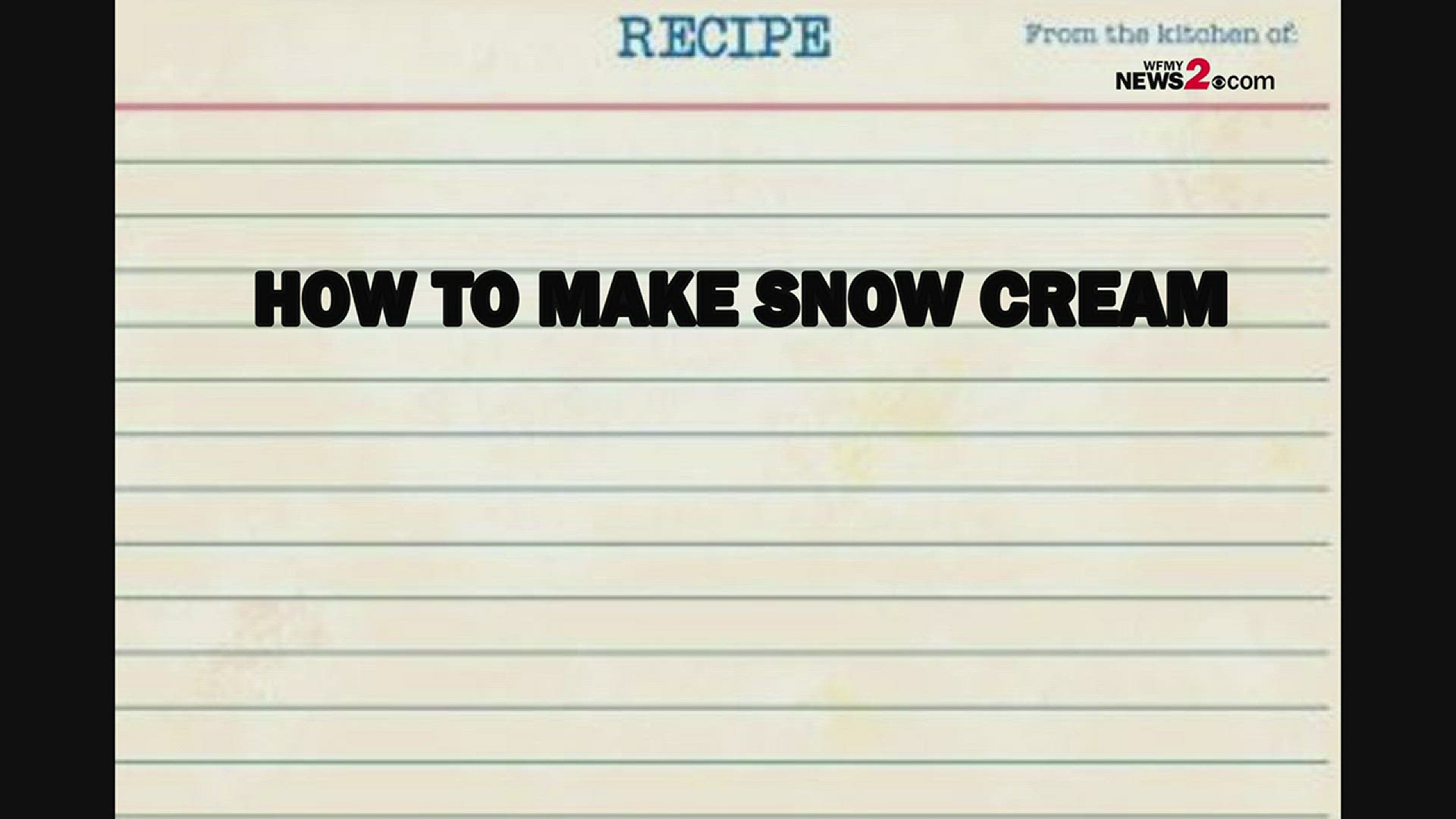 How To Make Snow Cream