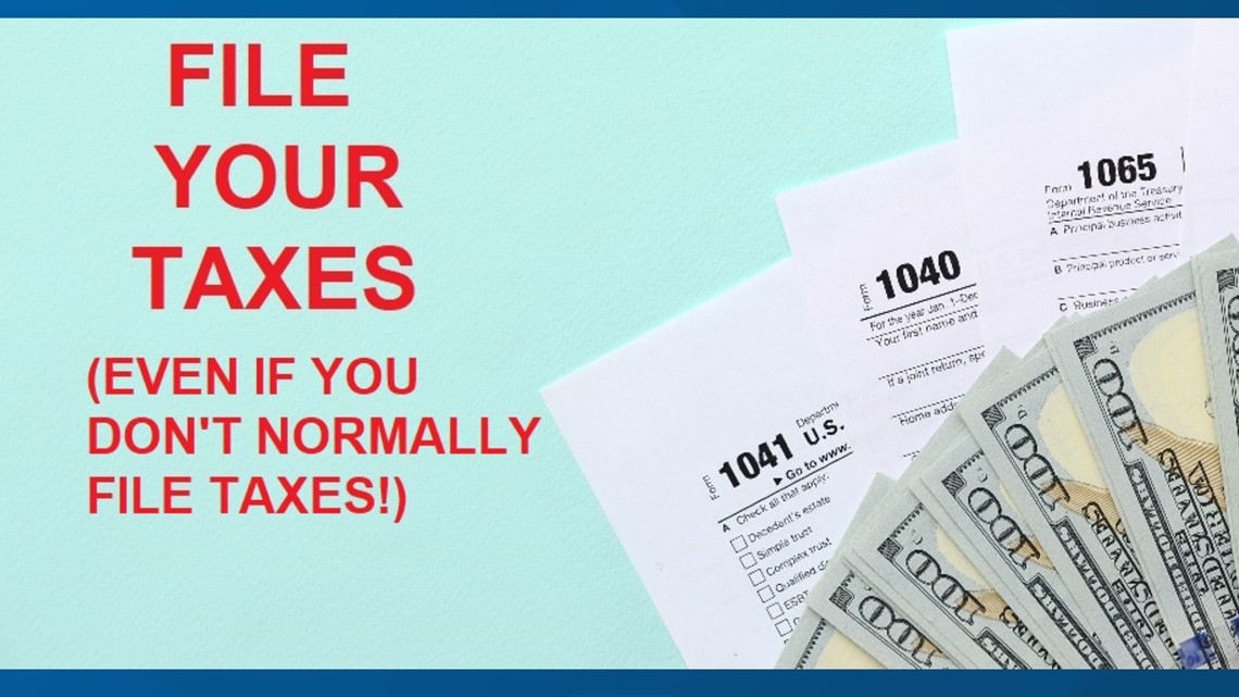 To Get Stimulus #1 And #2, You Need To File Your 2020 Taxes | Wfmynews2.com