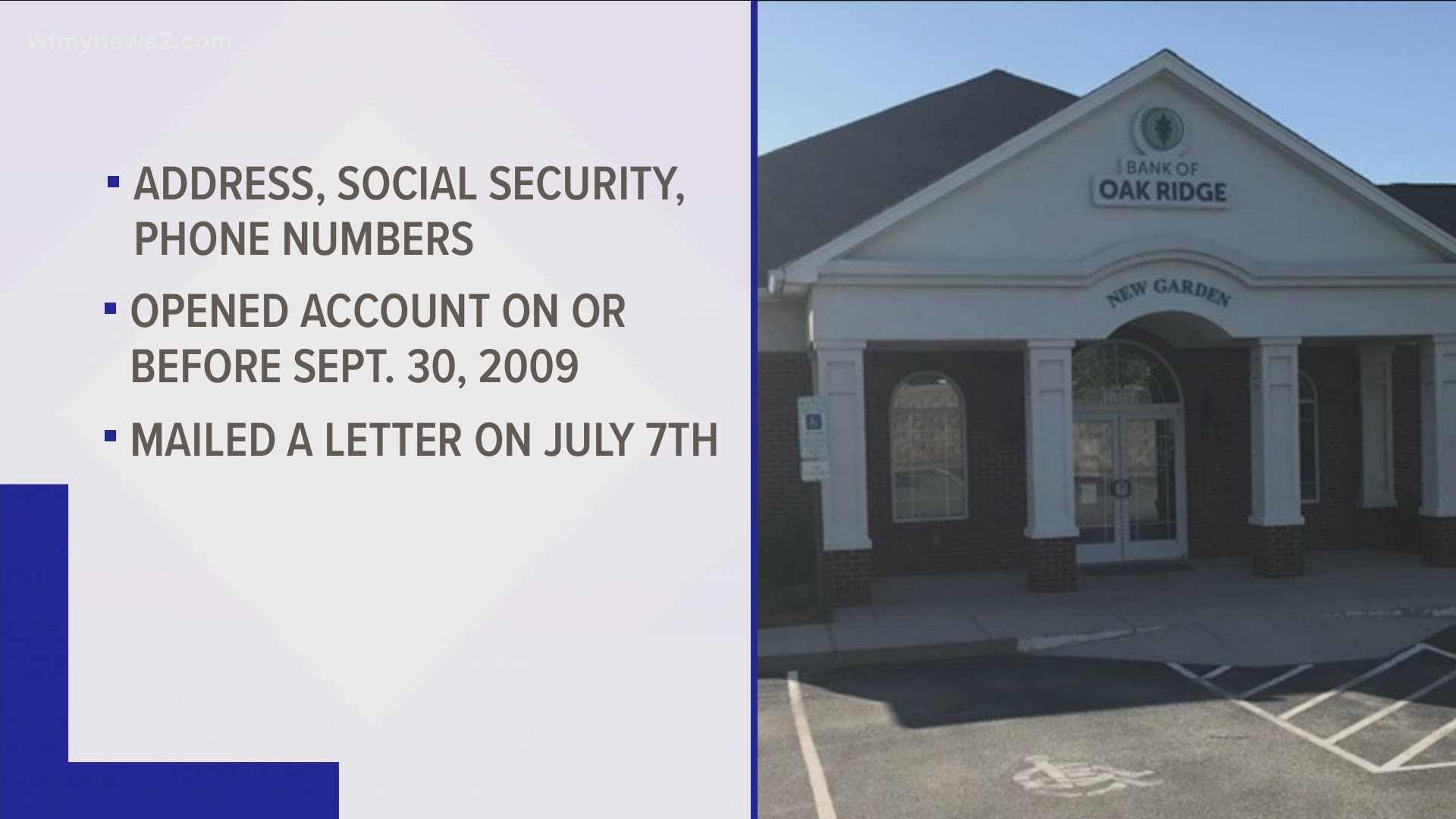 A community bank in the Triad said an "unauthorized actor" accessed banking customer data in late April.