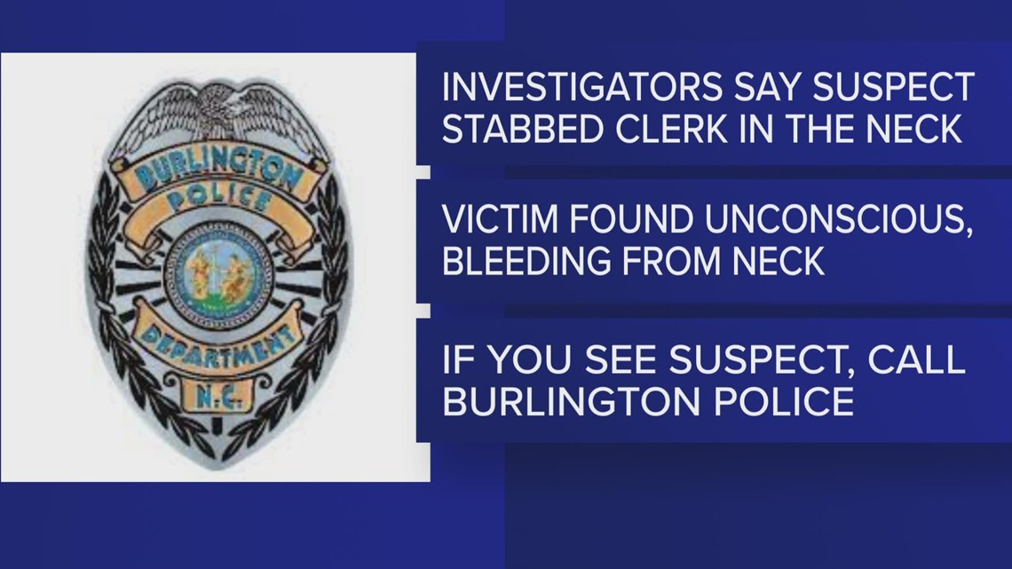Burlington store clerk stabbed, suspect wanted