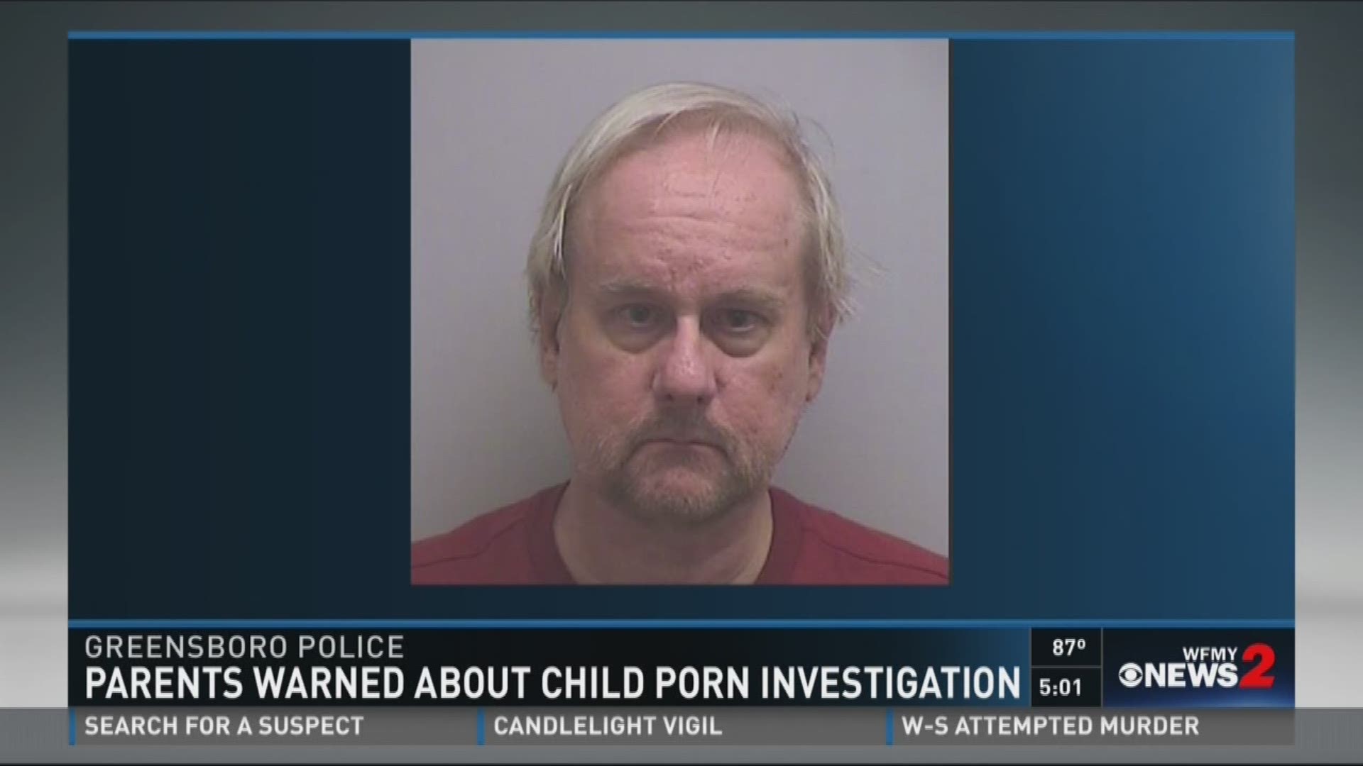 Jeff Milton Porn - Greensboro Police Warn Parents About Child Porn Investigation |  wfmynews2.com