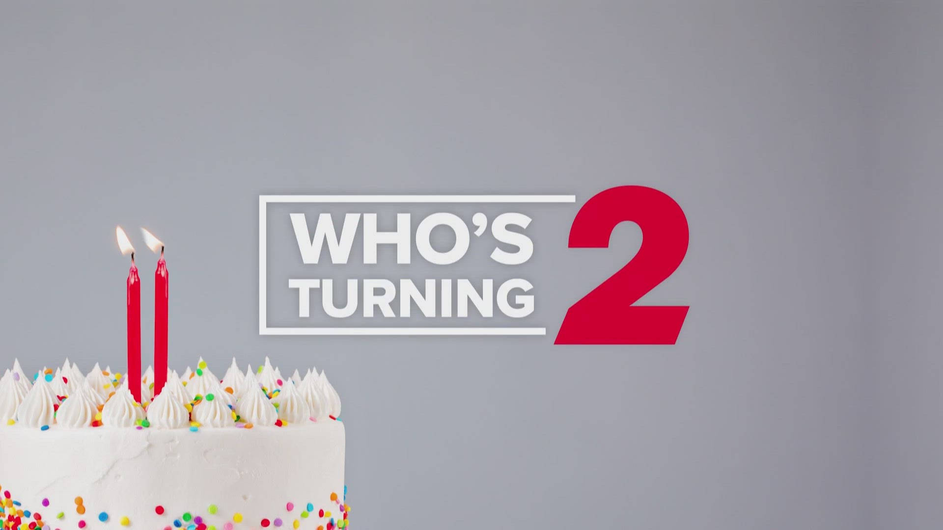 Text the word 'BIRTHDAY' to 336-379-5775 to feature your 2-year-old every Tuesday on The Good Morning Show!