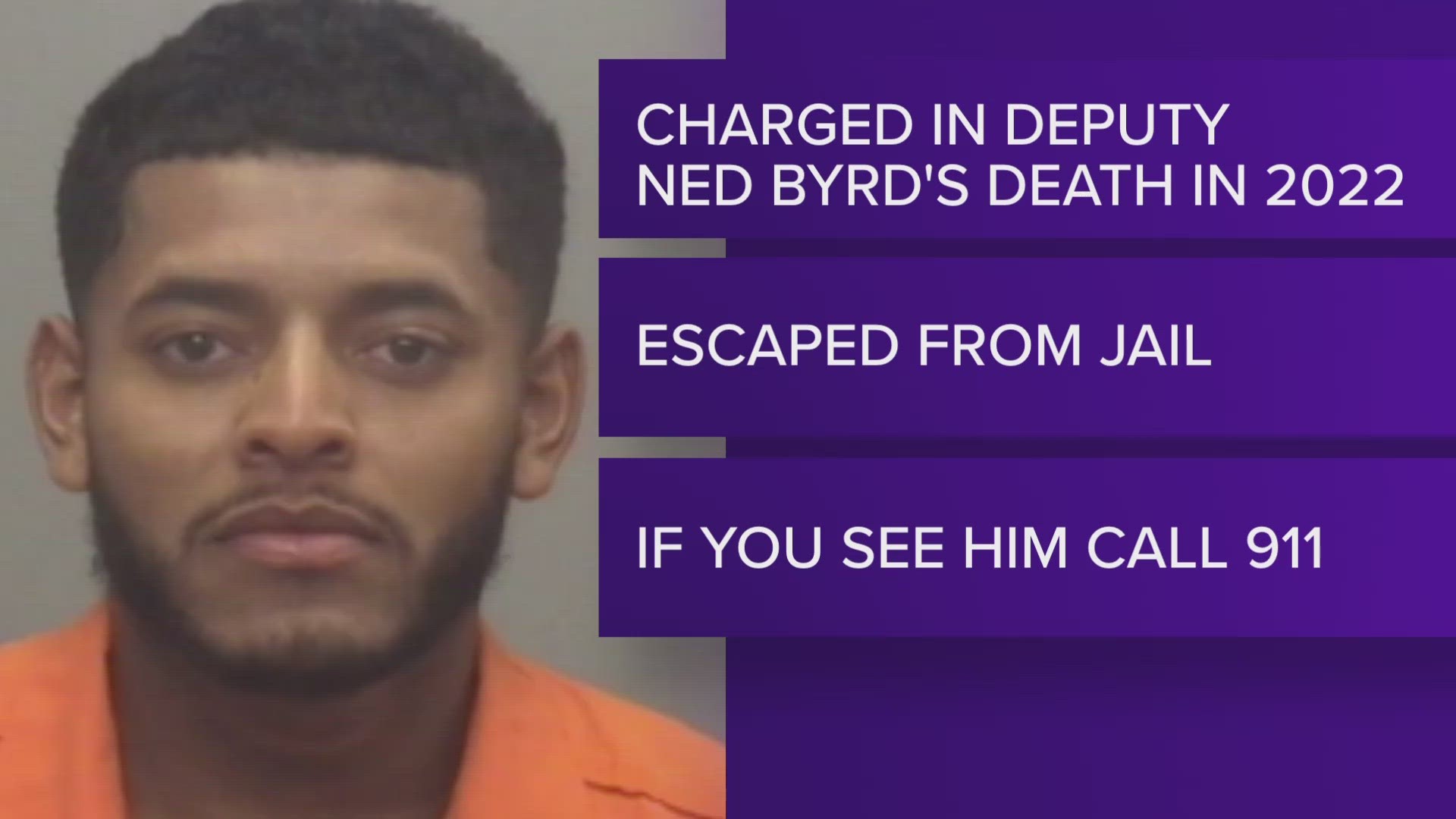 Investigators believe he killed Deputy Ned Byrd on August 12, 2022.