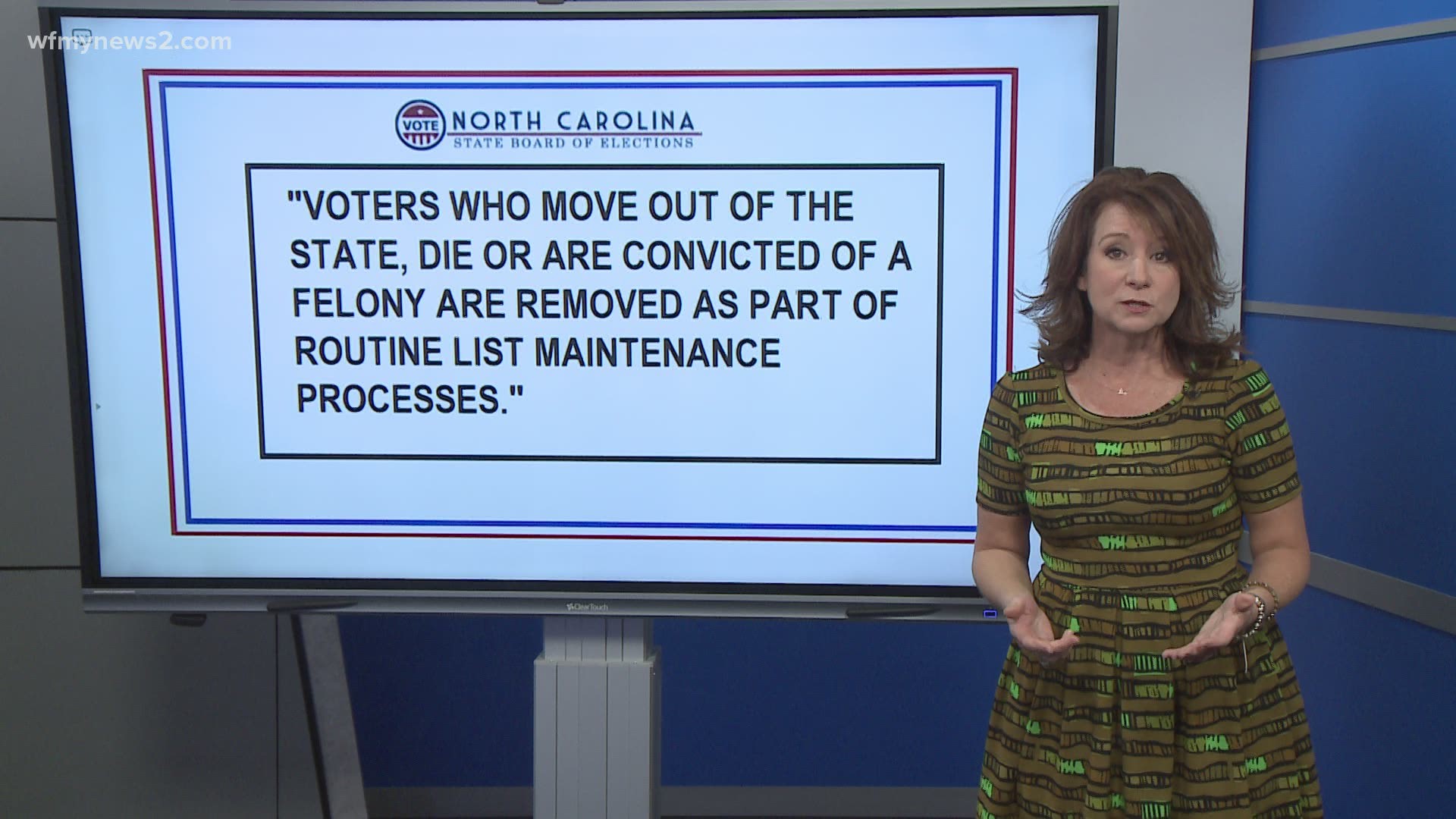 Voters who move out of the state, die, or are convicted of a felony are removed as part of routine list maintenance processes.