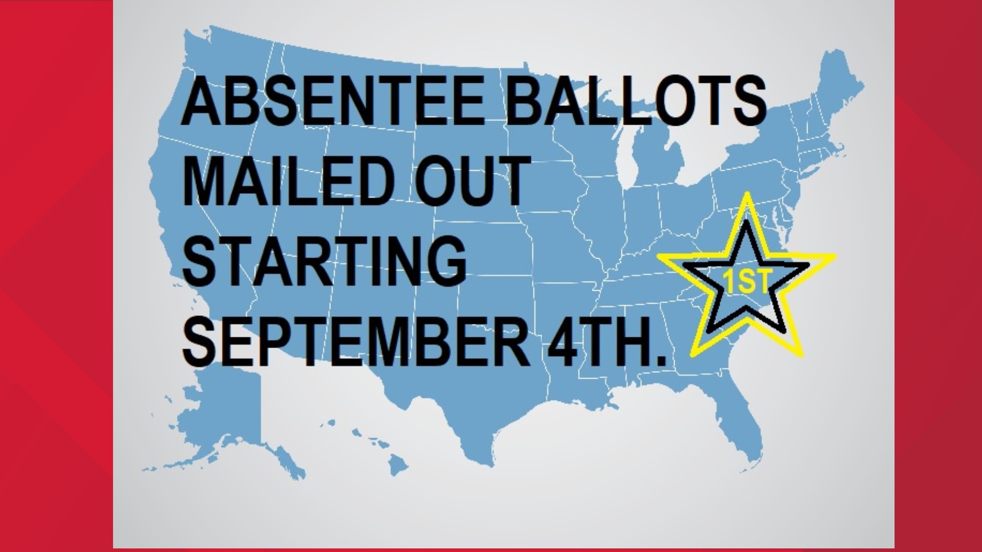 NC is the first state to mail out absentee ballots. The mailings begin Sept. 4. Here’s how to get your absentee ballot.