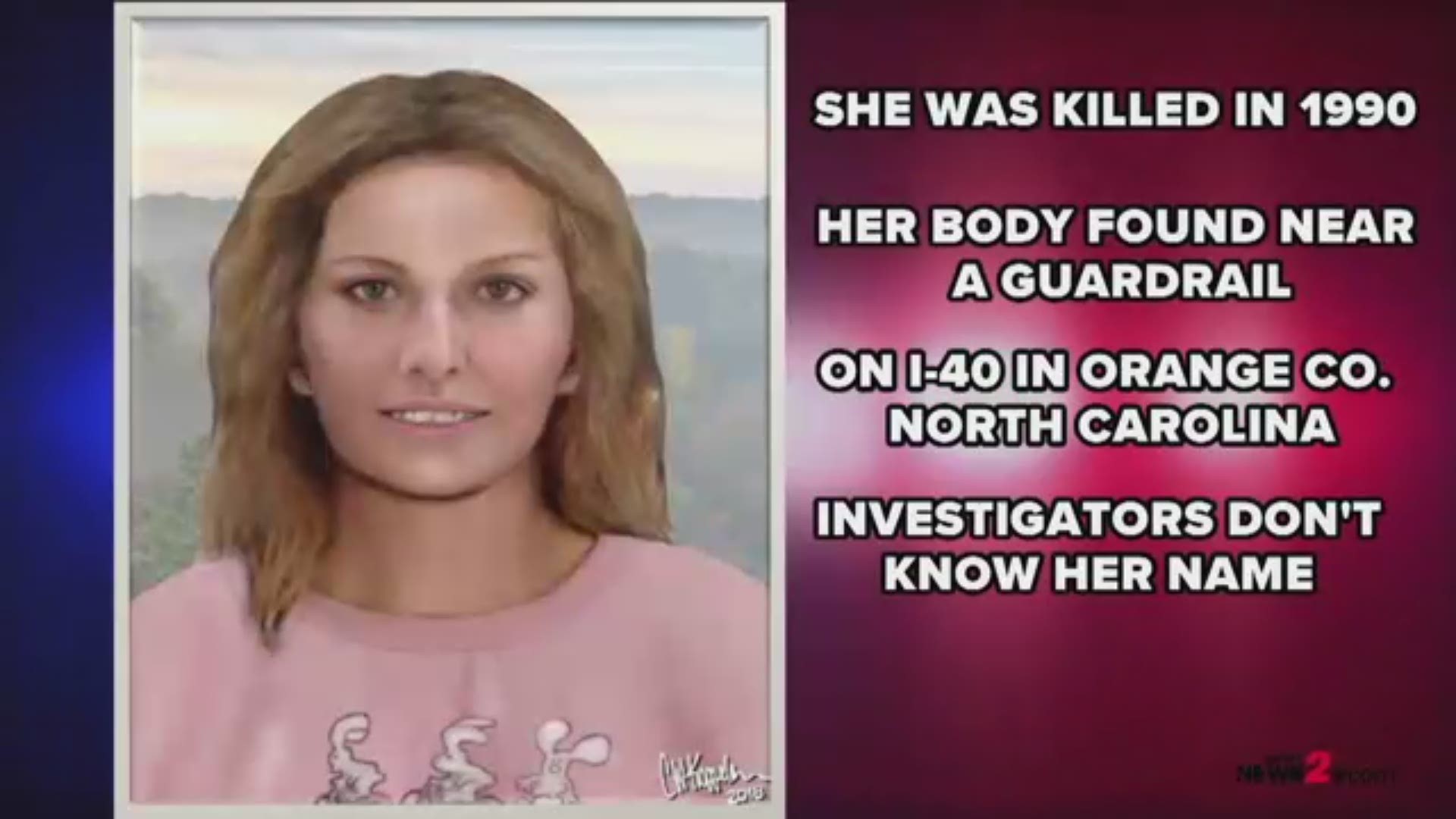 Investigators named her New Hope Jane Doe after her body was found in 1990 near the New Hope exit on I-40 in Orange County, North Carolina. If you have any informati