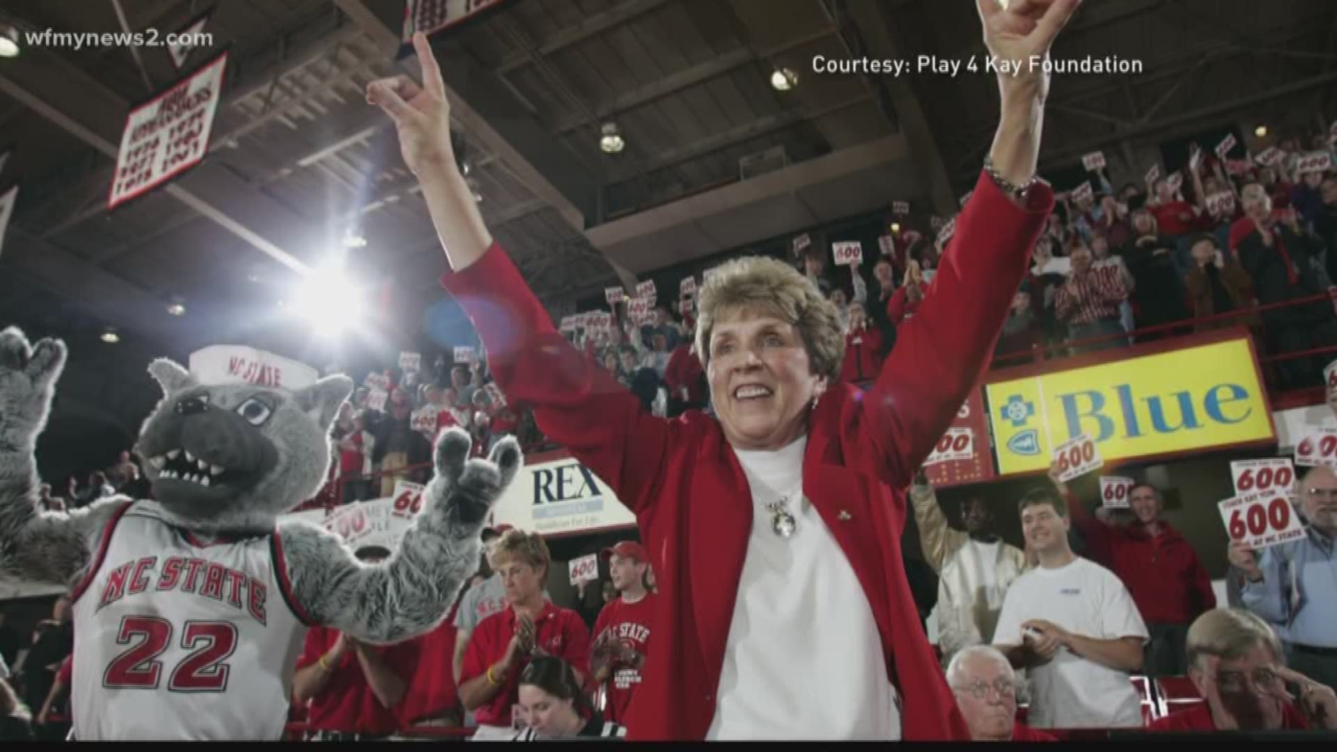 Kay Yow was the NC State Women’s Basketball coach for 34 years and her foundation continues to raise money for Cancer Research.