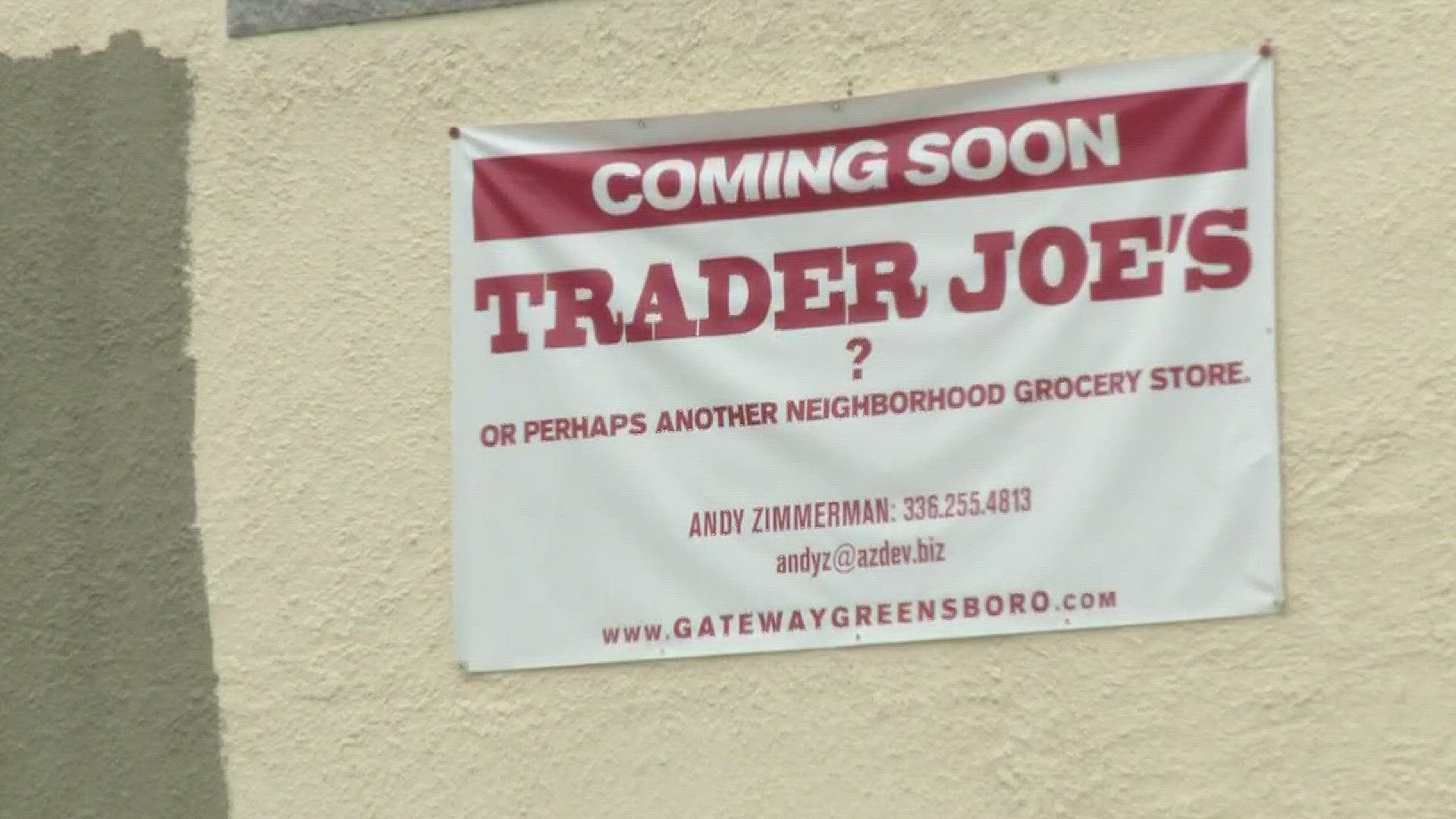 "Coming Soon Trader Joe's ?" Sign Posted In Greensboro