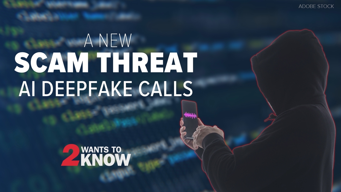 A New Scam Threat: AI Deepfake Calls | 2 Wants to Know | wfmynews2.com