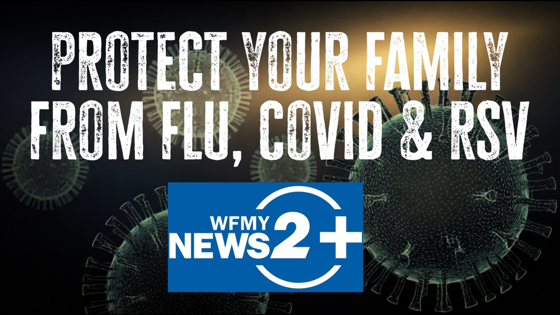 Protecting Your Family: COVID, Flu, RSV