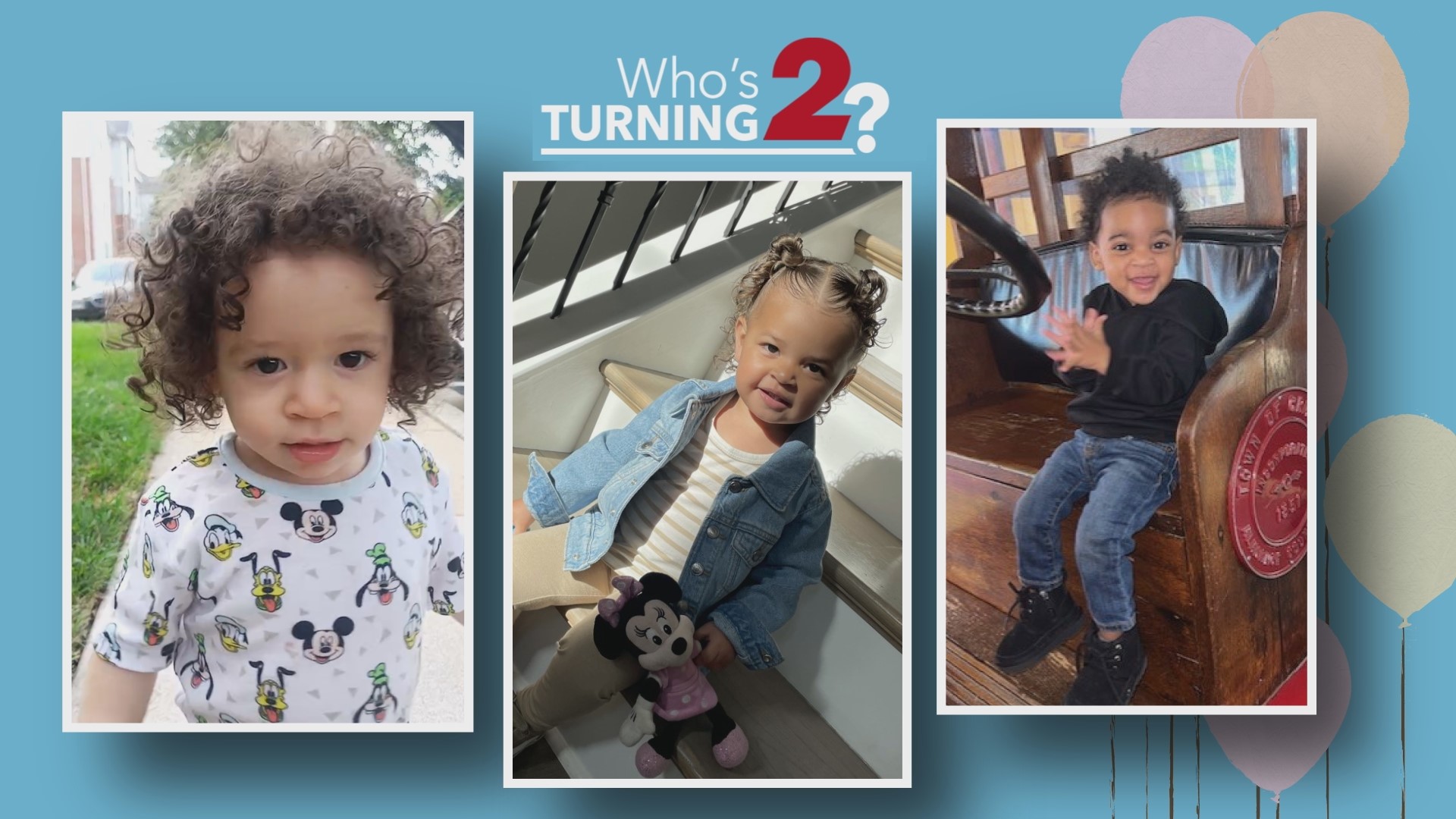 Let’s celebrate these toddlers on birthday number two!