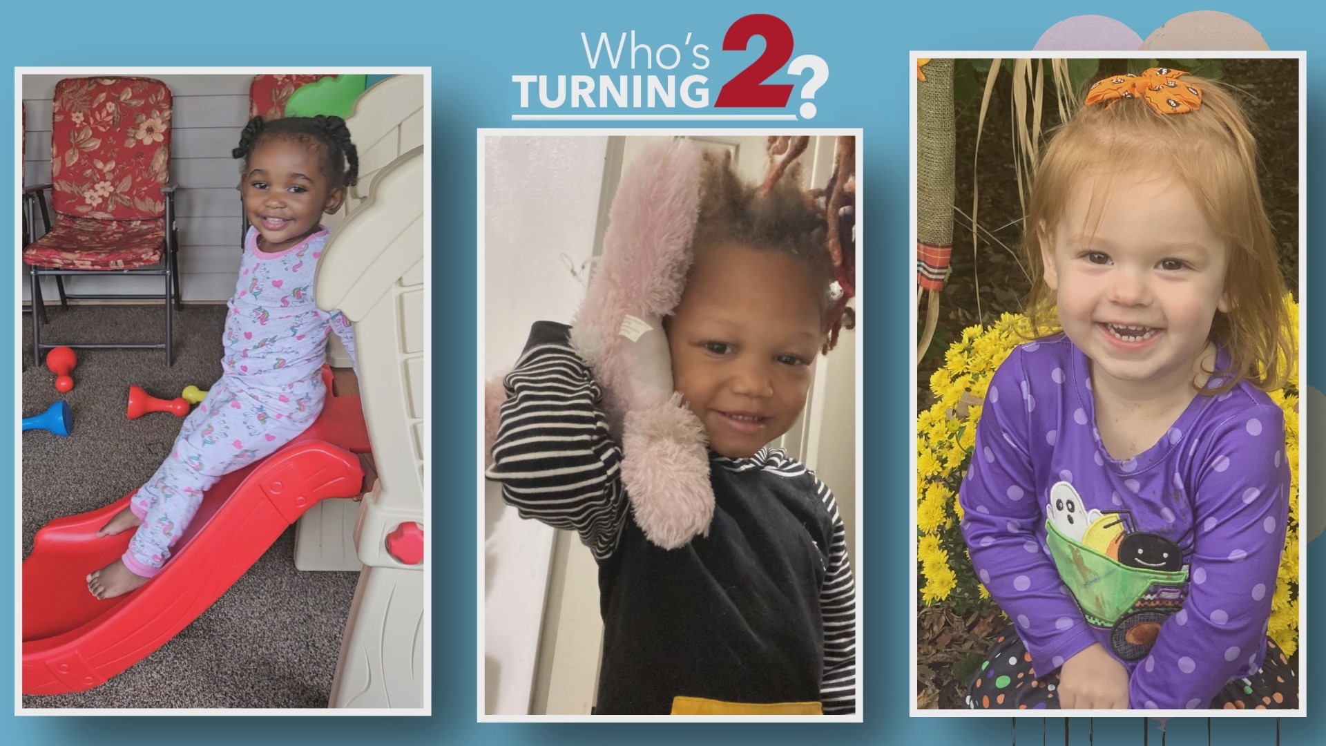 Let’s celebrate some amazing kiddos turning 2!