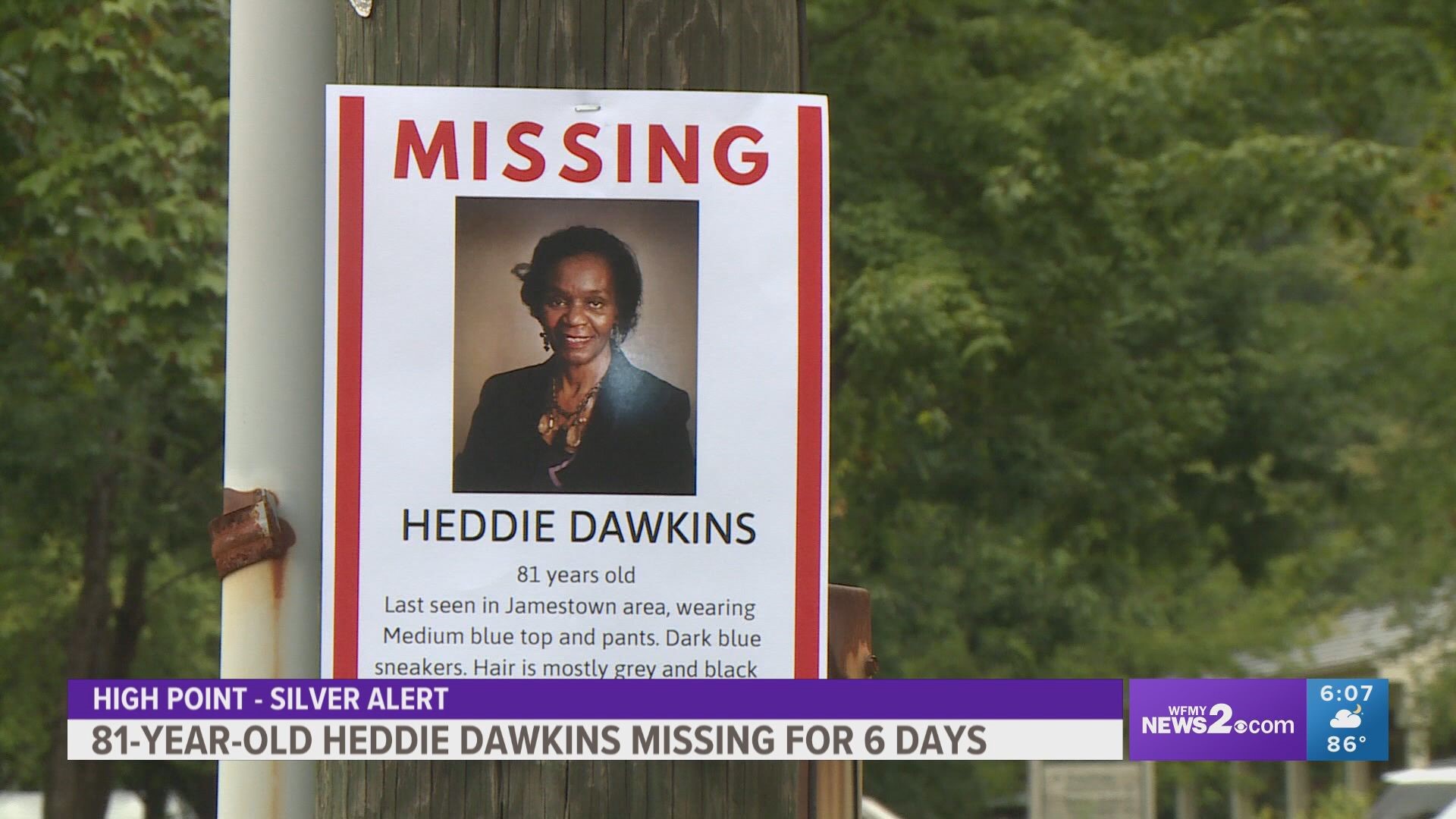 Heddie Dawkins, an 81-year-old woman with dementia, has been missing for 6 days.