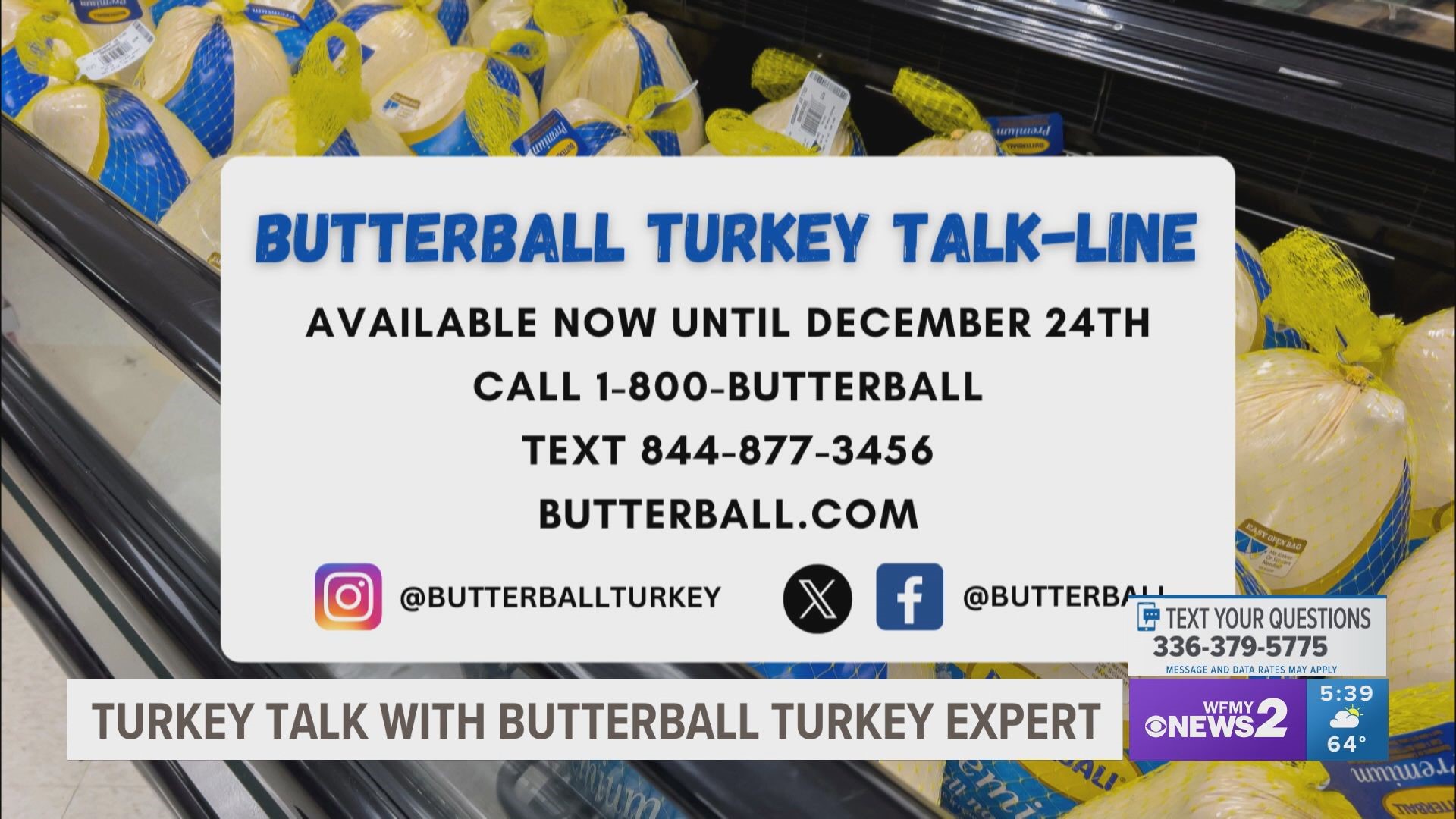 A Butterball Turkey Talk-line expert joins “2 Wants to Know” to explain the proper way to thaw your turkey and gives cooking tips.
