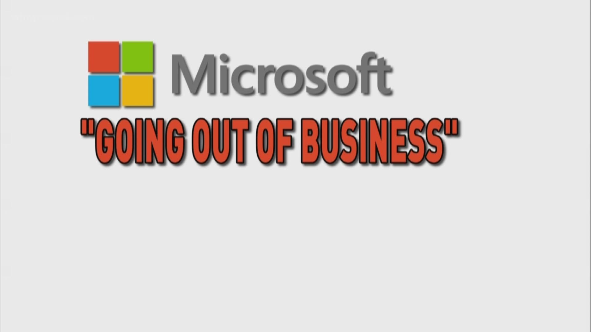 If someone calls you and says Microsoft is going out of business and they need to refund money to you, hang up the phone!