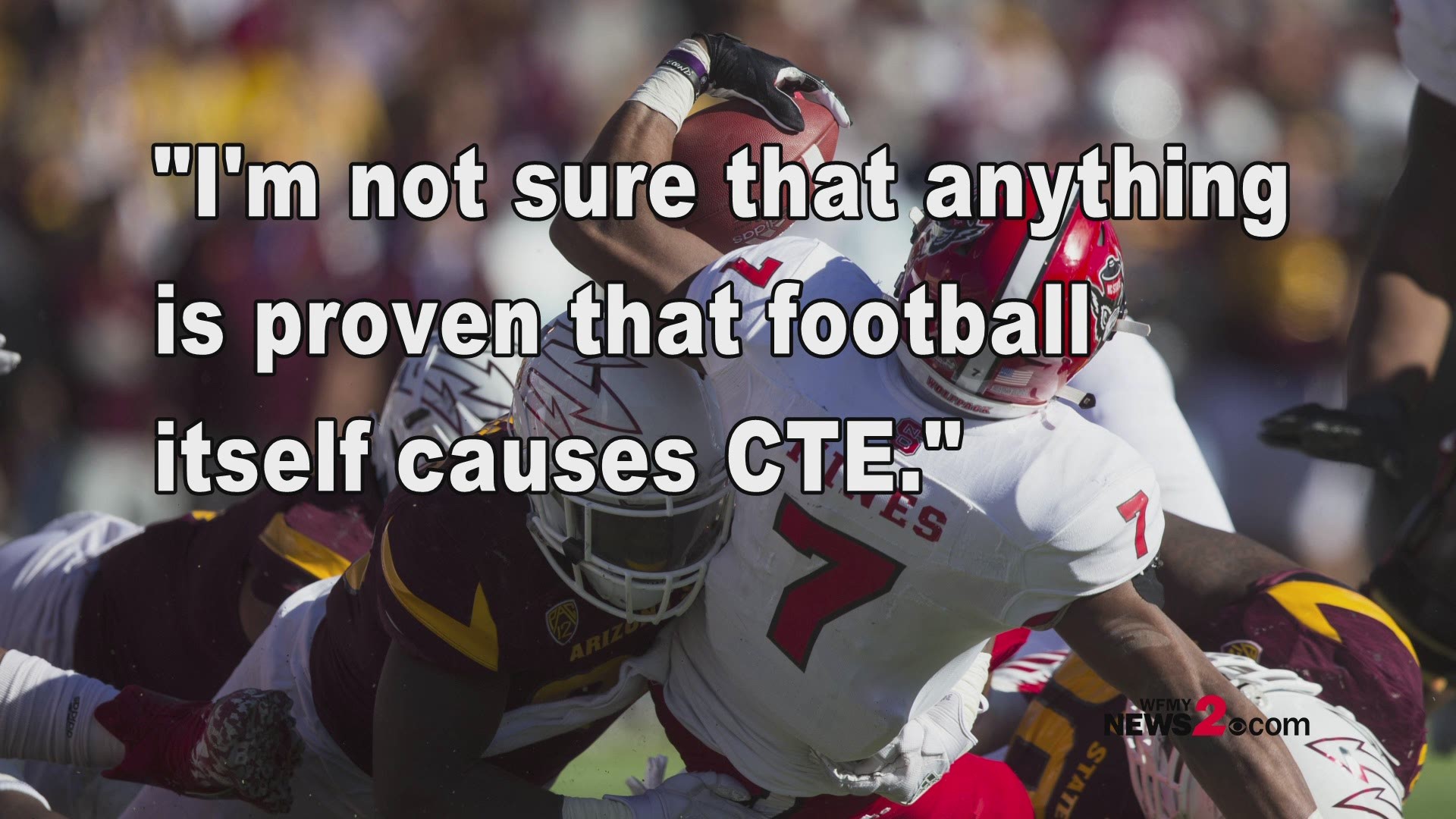 Dr. Sandbulte says there is much more research to be done on CTE. CTE can only be diagnosed through an autopsy.