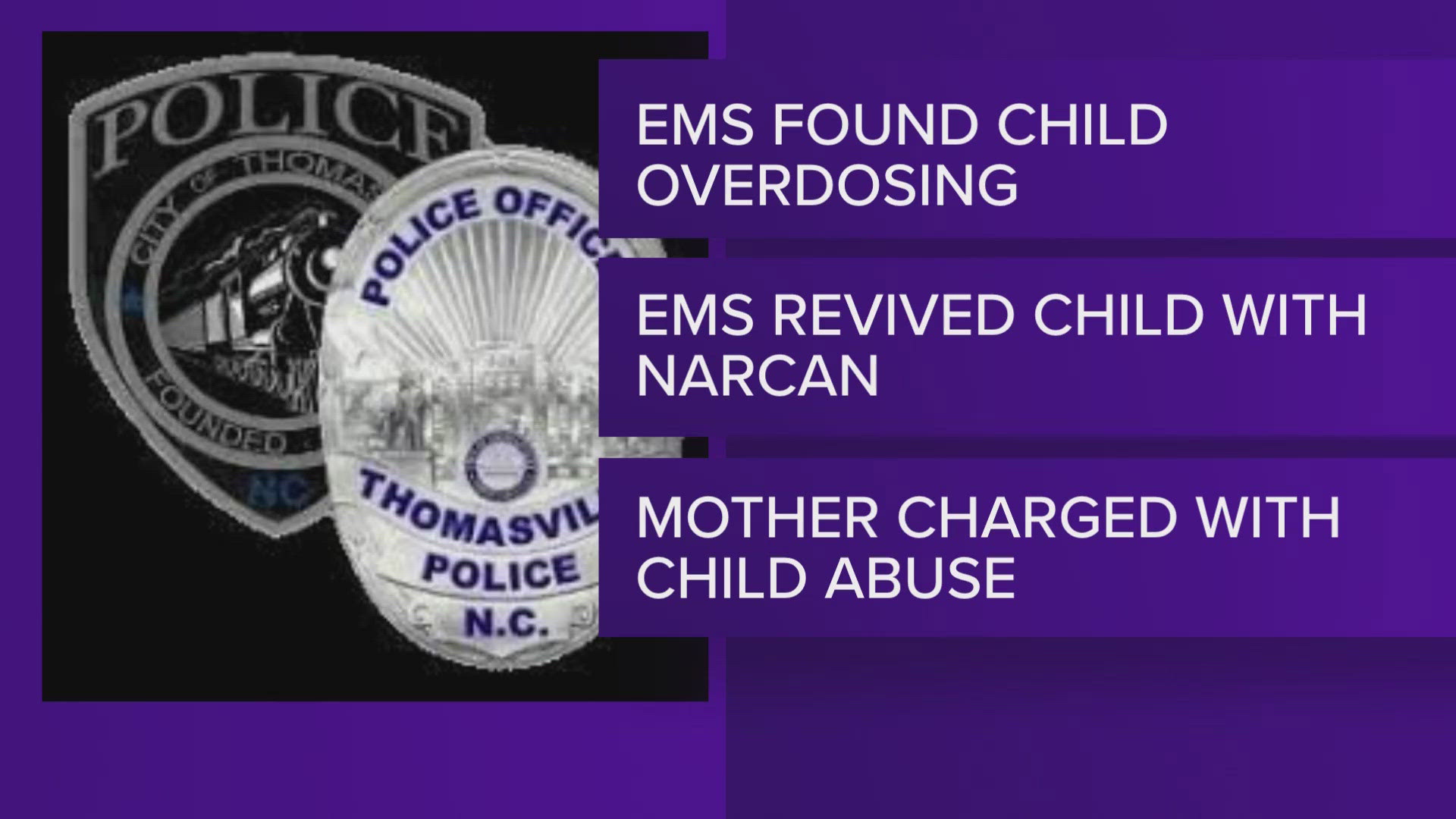 A Thomasville mother is behind bars after police said her 2-year-old daughter overdosed on fentanyl.