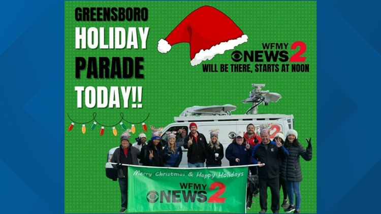 Holiday cheer | See 'merry and bright' sights from WFMY News 2 at Greensboro Holiday Parade