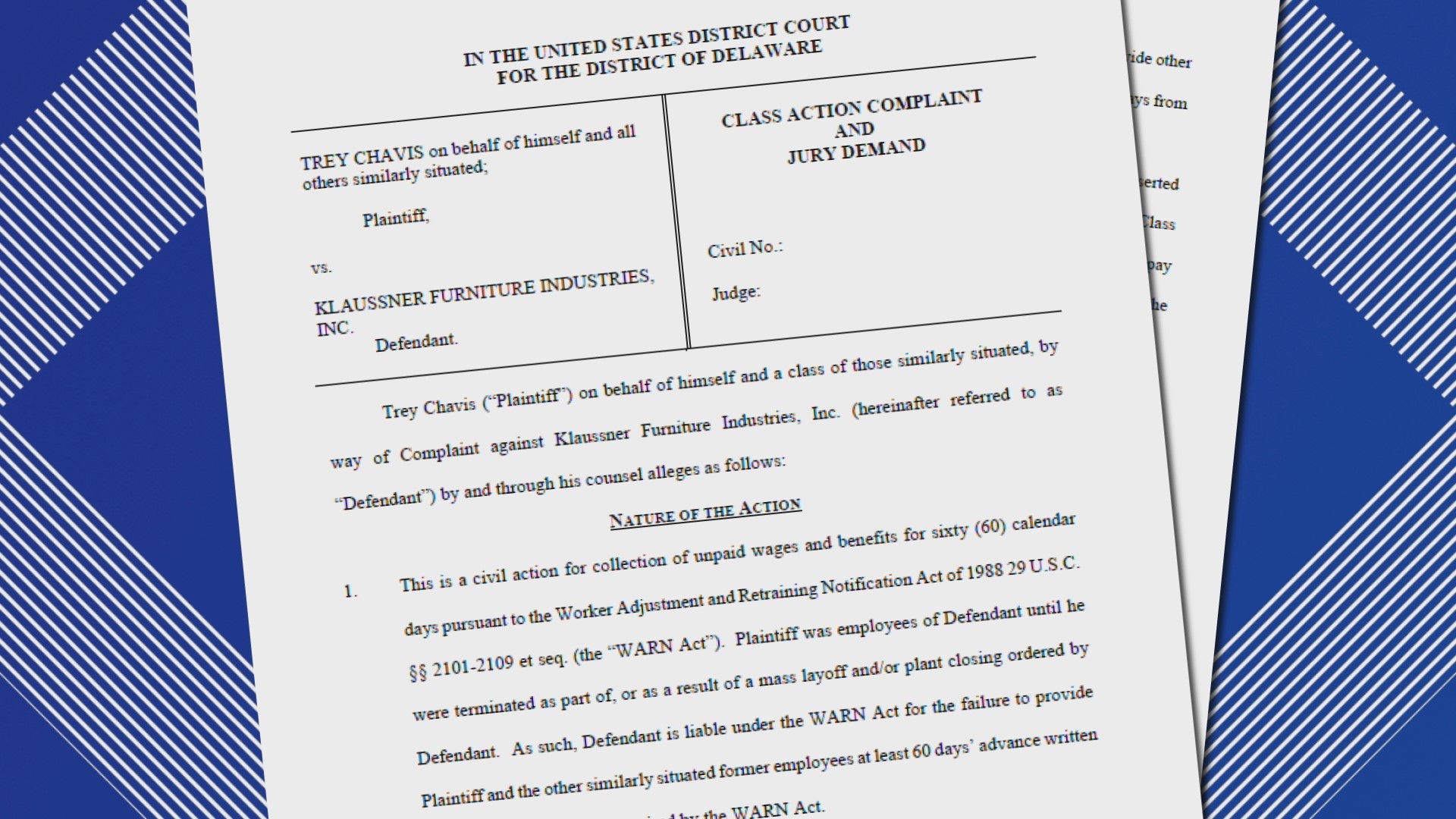 A Lawsuit filed in Delaware is seeking pay and benefits for employees laid off when Klaussner Furniture shuttered their Asheboro plant on August 7th.