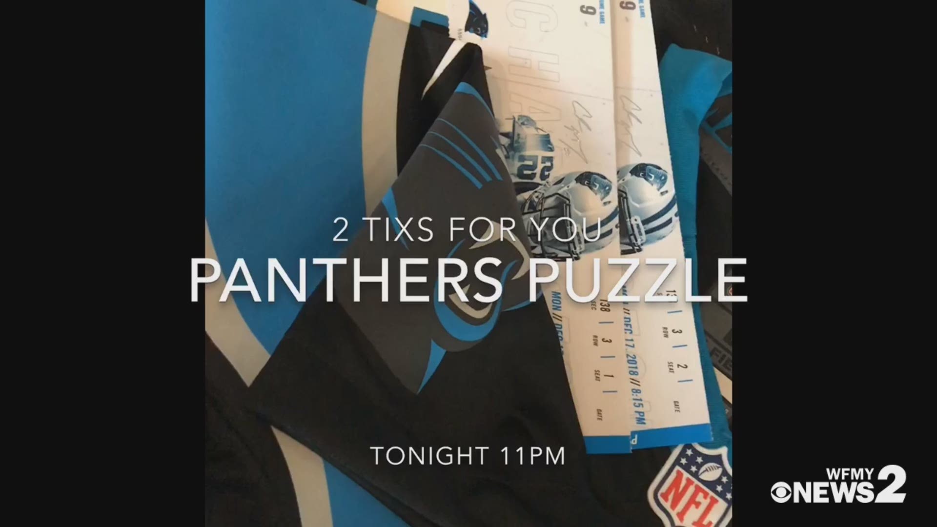 Two third row seats tickets up for grabs TONIGHT! You and a friend can be there when the Saints come marching in at Bank of America Stadium on December 17. Panthers Puzzle on WFMY News 2 - Home of the Carolina Panthers.