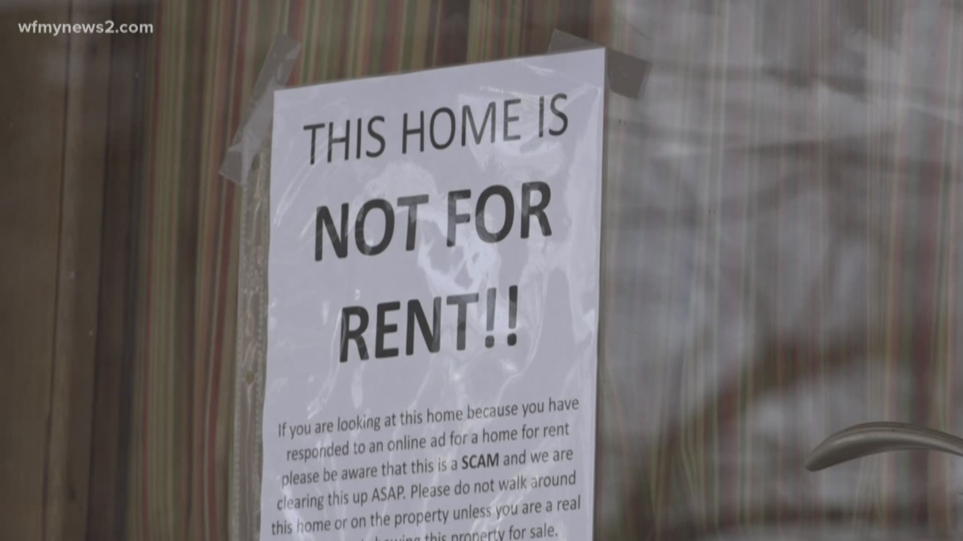 A Greensboro woman has to put a sign on her door telling people the house is not for rent. Scammers are using her For Sale listing and duping people into sending rent deposits.