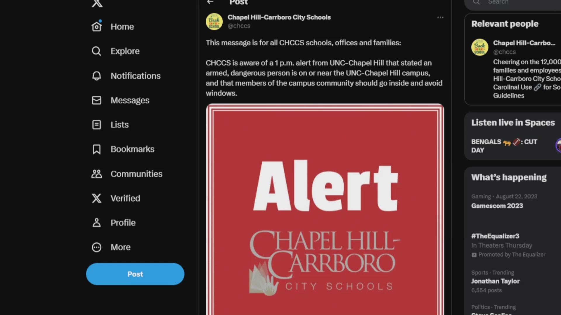 Chapel Hill-Carrboro City Schools sent out an alert immediately after the UNC alert. The message was stay inside, with no one allowed to enter or leave.