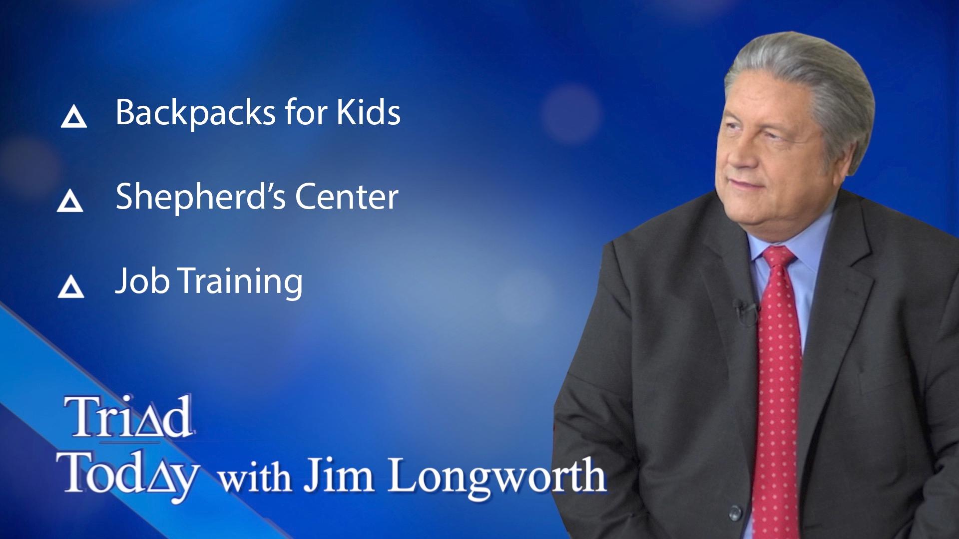 Jim Longworth and guests discuss Backpacks for Kids, the Shepherd’s Center, and job training.