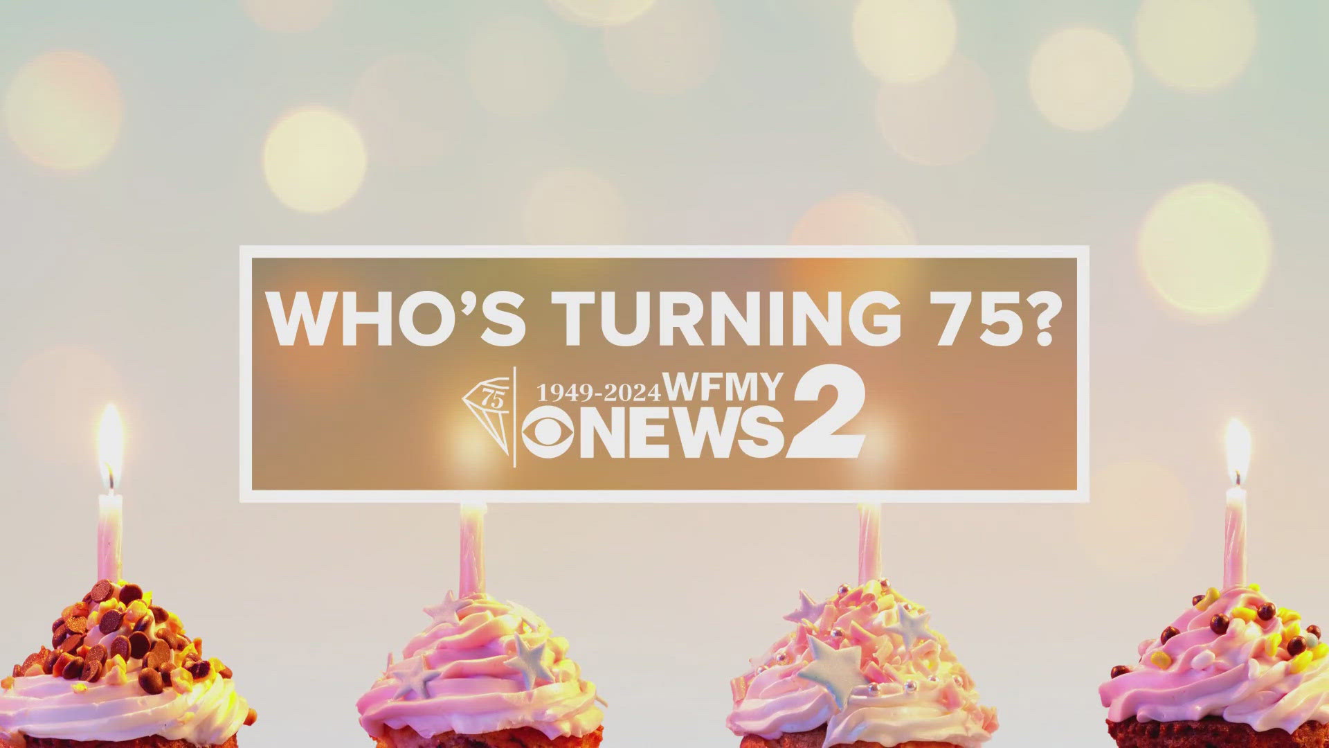 WFMY News 2 turns 75 in 2024! So, we're also celebrating our viewers turning 75 this year!