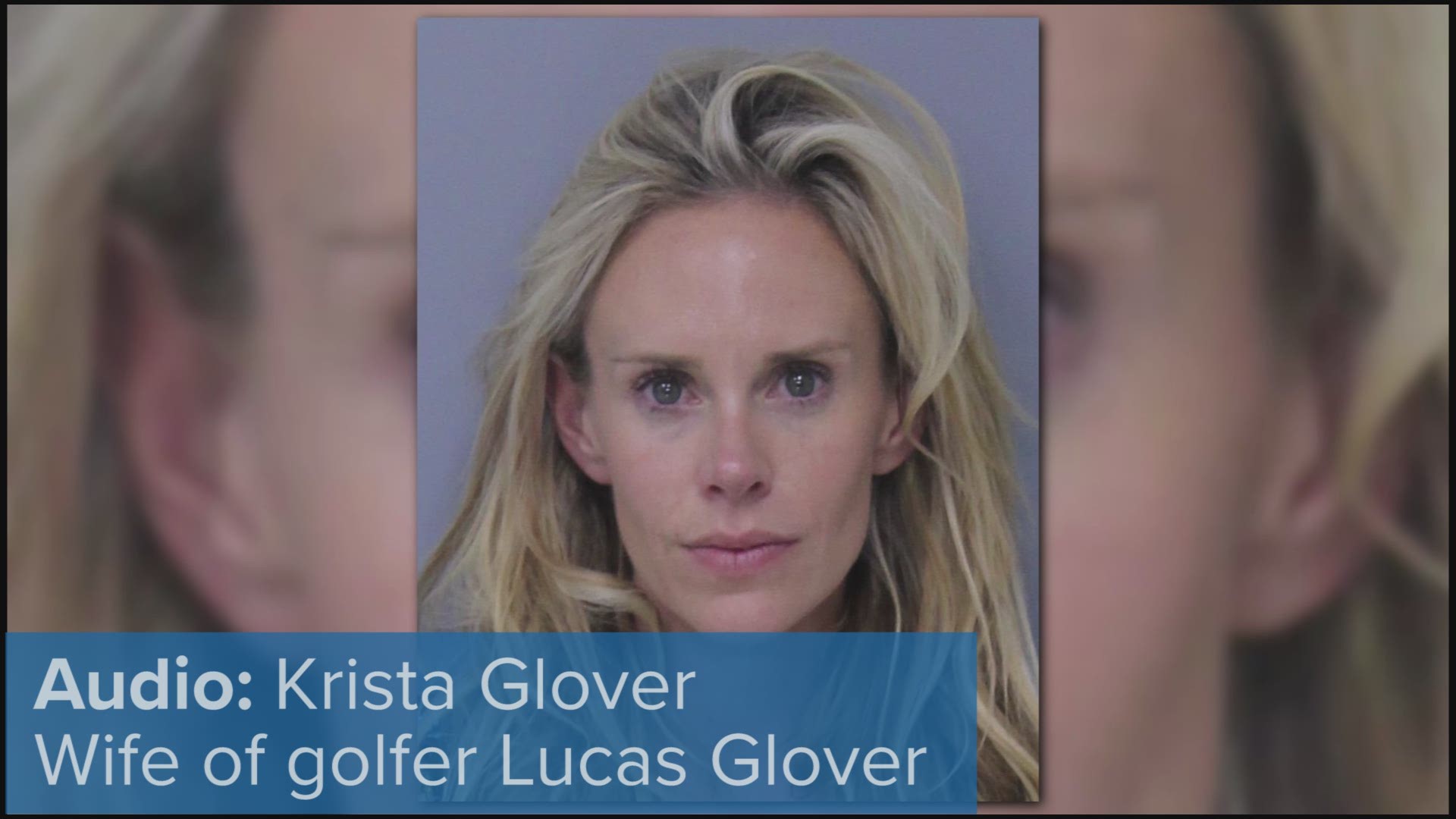 The St. Johns County Sheriff's Office released audio from the 911 call for the arrest of Krista Glover, wife of Lucas Glover. She was arrested for assault and resisting arrest.